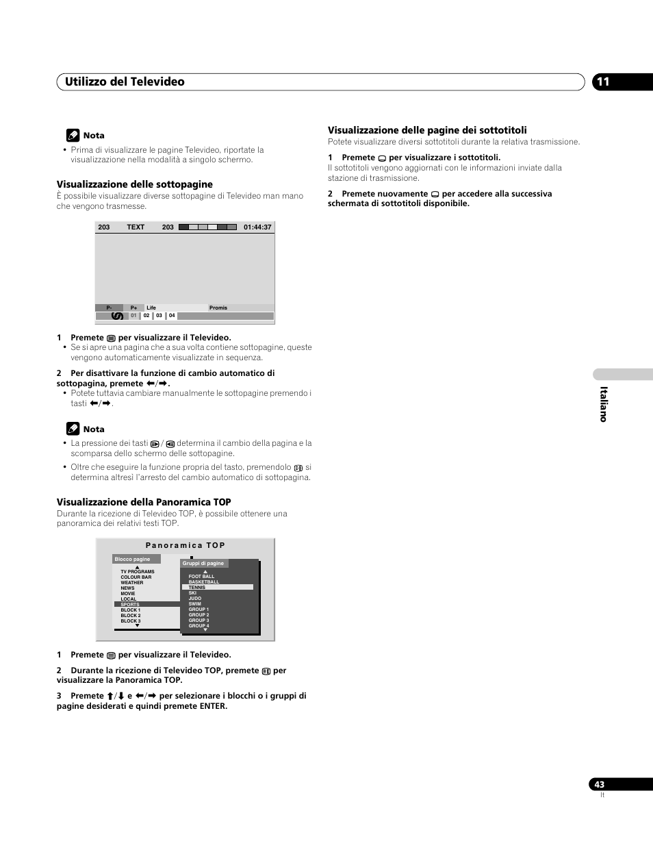 Visualizzazione delle sottopagine, Visualizzazione della panoramica top, Visualizzazione delle pagine dei sottotitoli | Utilizzo del televideo 11 | Pioneer PDP-4270XA User Manual | Page 175 / 267