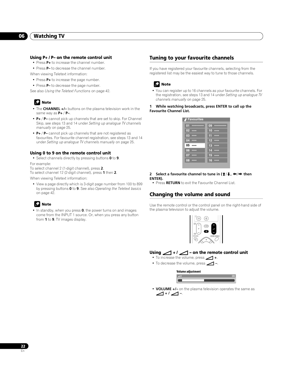 Using p+ / p– on the remote control unit, Using 0 to 9 on the remote control unit, Tuning to your favourite channels | Changing the volume and sound, Using, I + / i – on the remote control unit, Watching tv 06 | Pioneer PDP-4270XA User Manual | Page 22 / 267