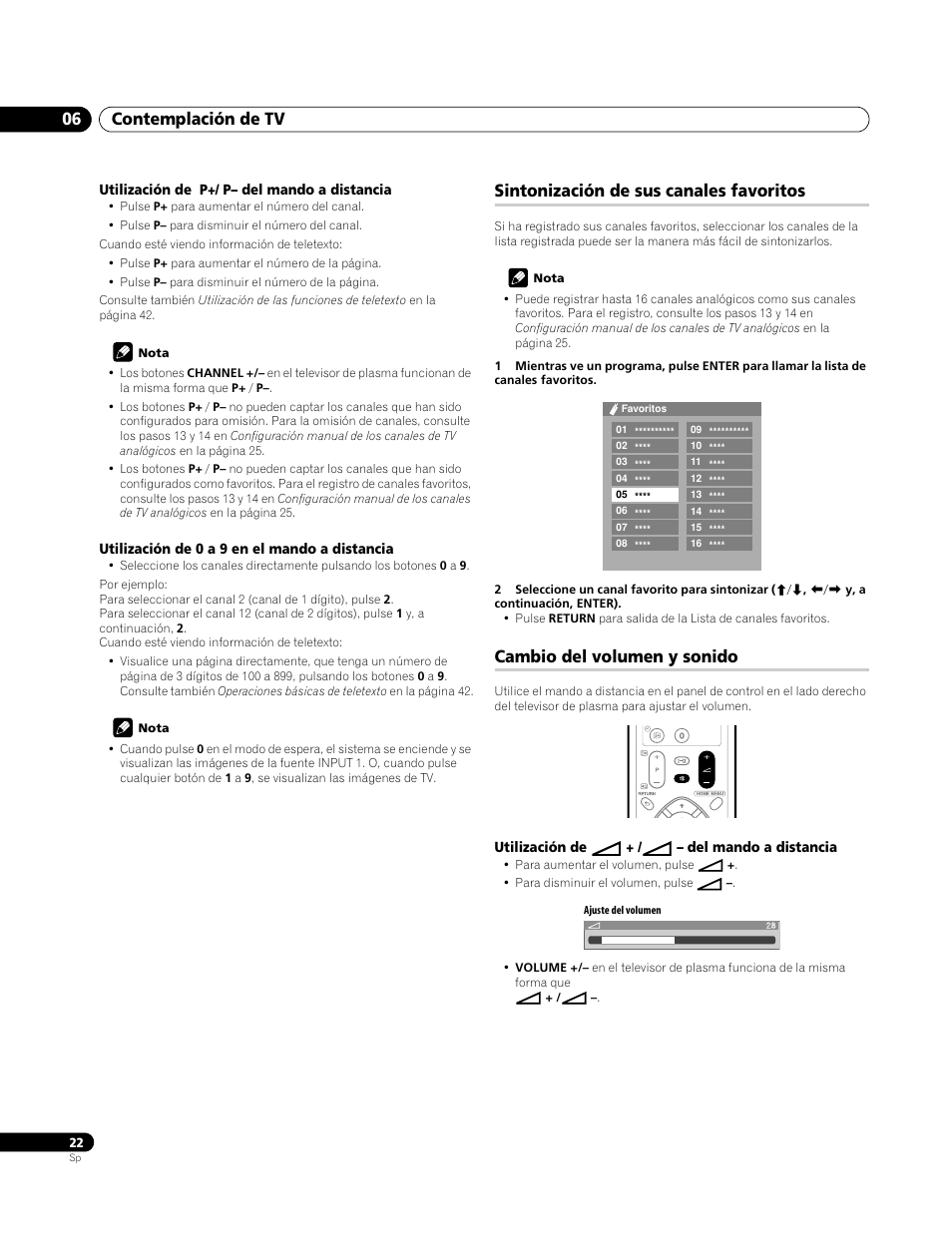 Utilización de p+/ p– del mando a distancia, Utilización de 0 a 9 en el mando a distancia, Sintonización de sus canales favoritos | Cambio del volumen y sonido, Utilización de, I + /i – del mando a distancia, Contemplación de tv 06 | Pioneer PDP-4270XA User Manual | Page 242 / 267