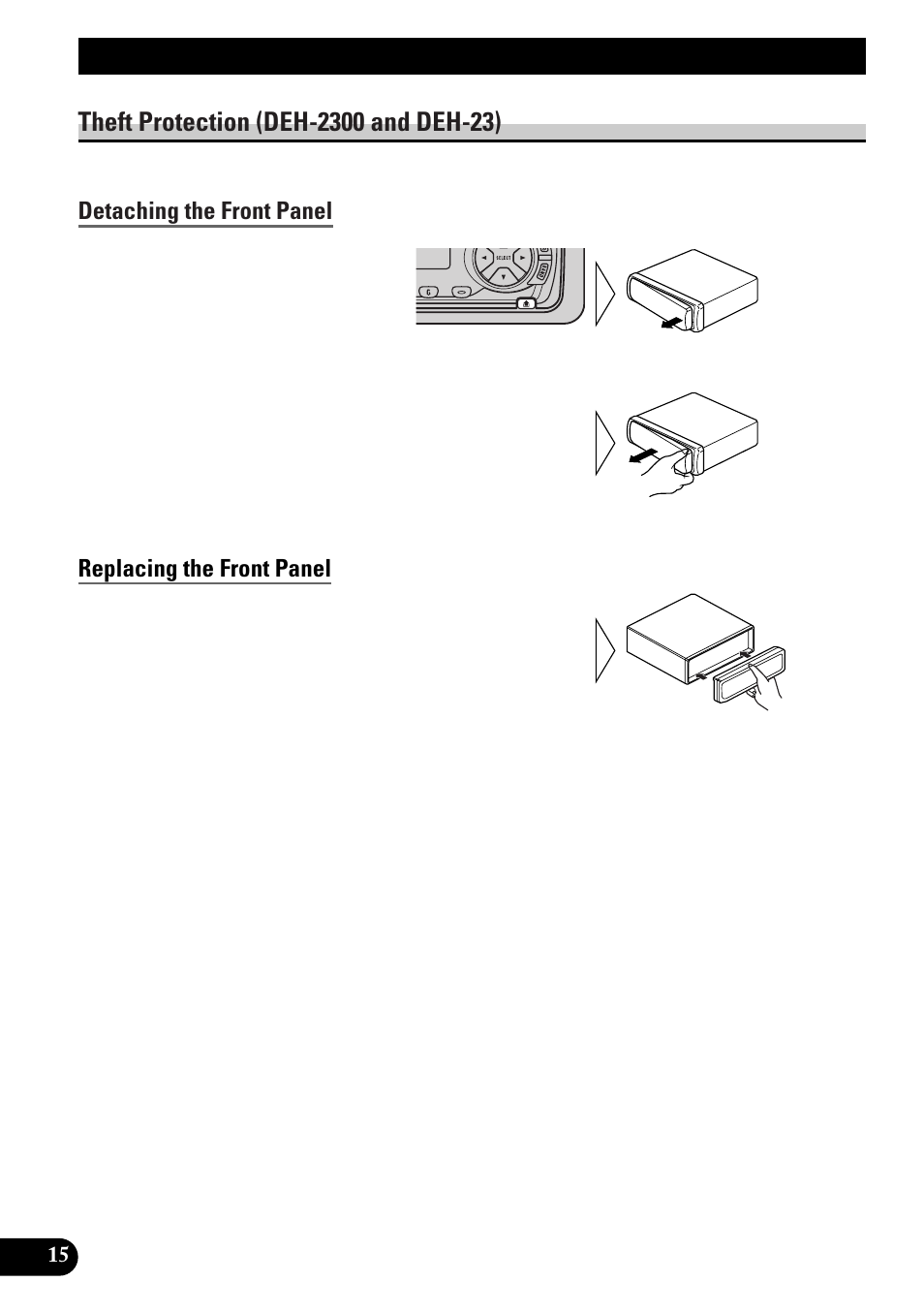 Detaching and replacing, The front panel, Theft protection | Deh-2350 and deh-23), Detaching the front panel, Replacing the front panel, Detaching and replacing the front panel | Pioneer spec DEH-12 User Manual | Page 16 / 64