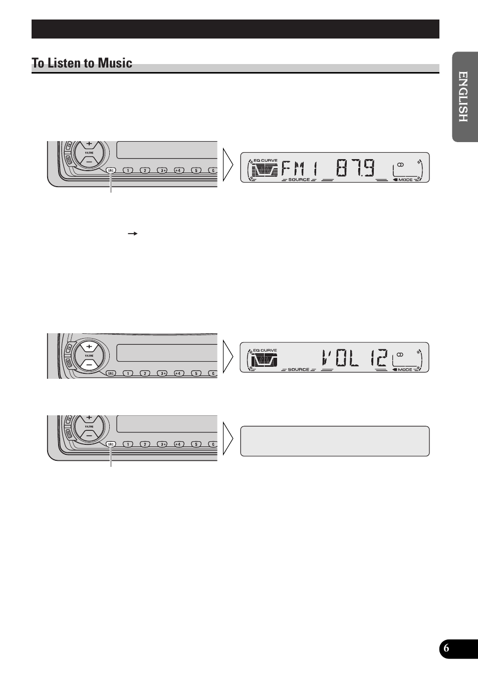 Basic operation, To listen to music | Pioneer spec DEH-12 User Manual | Page 7 / 64