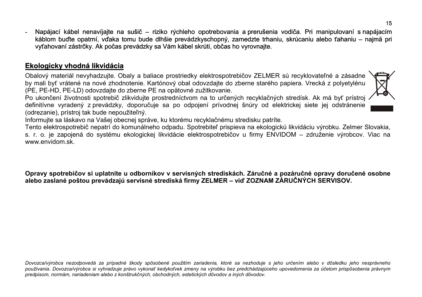 Ekologicky vhodná likvidácia | ZELMER 33Z017 User Manual | Page 15 / 44