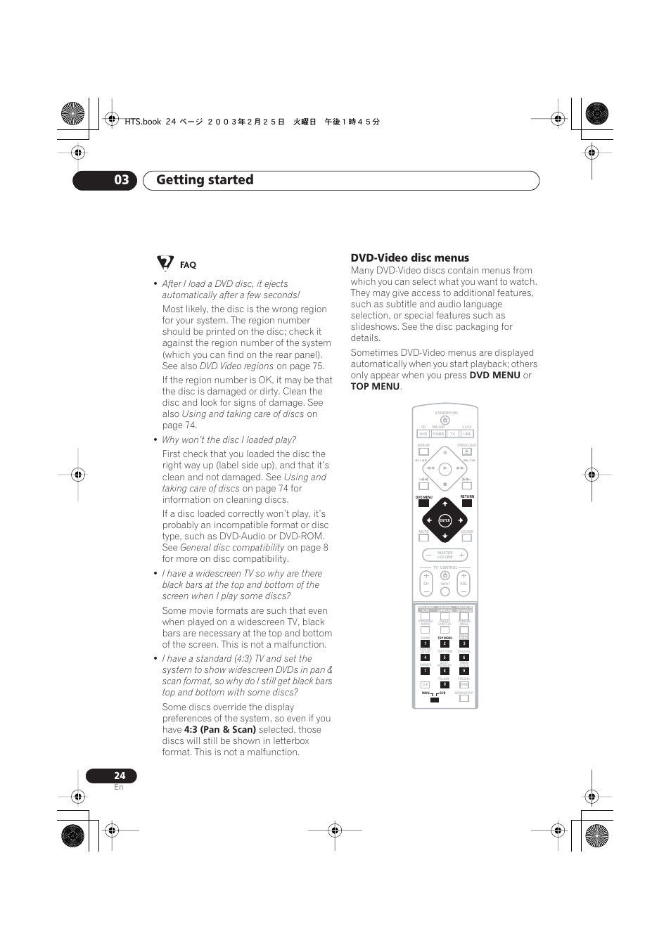 Dvd-video disc menus, Getting started 03, Dvd video regions | Using and taking care of discs, On page 74, Why won’t the disc i loaded play, General disc compatibility, On page 8 for more on disc compatibility, 3 (pan & scan), Dvd menu | Pioneer S-DV313 User Manual | Page 24 / 92