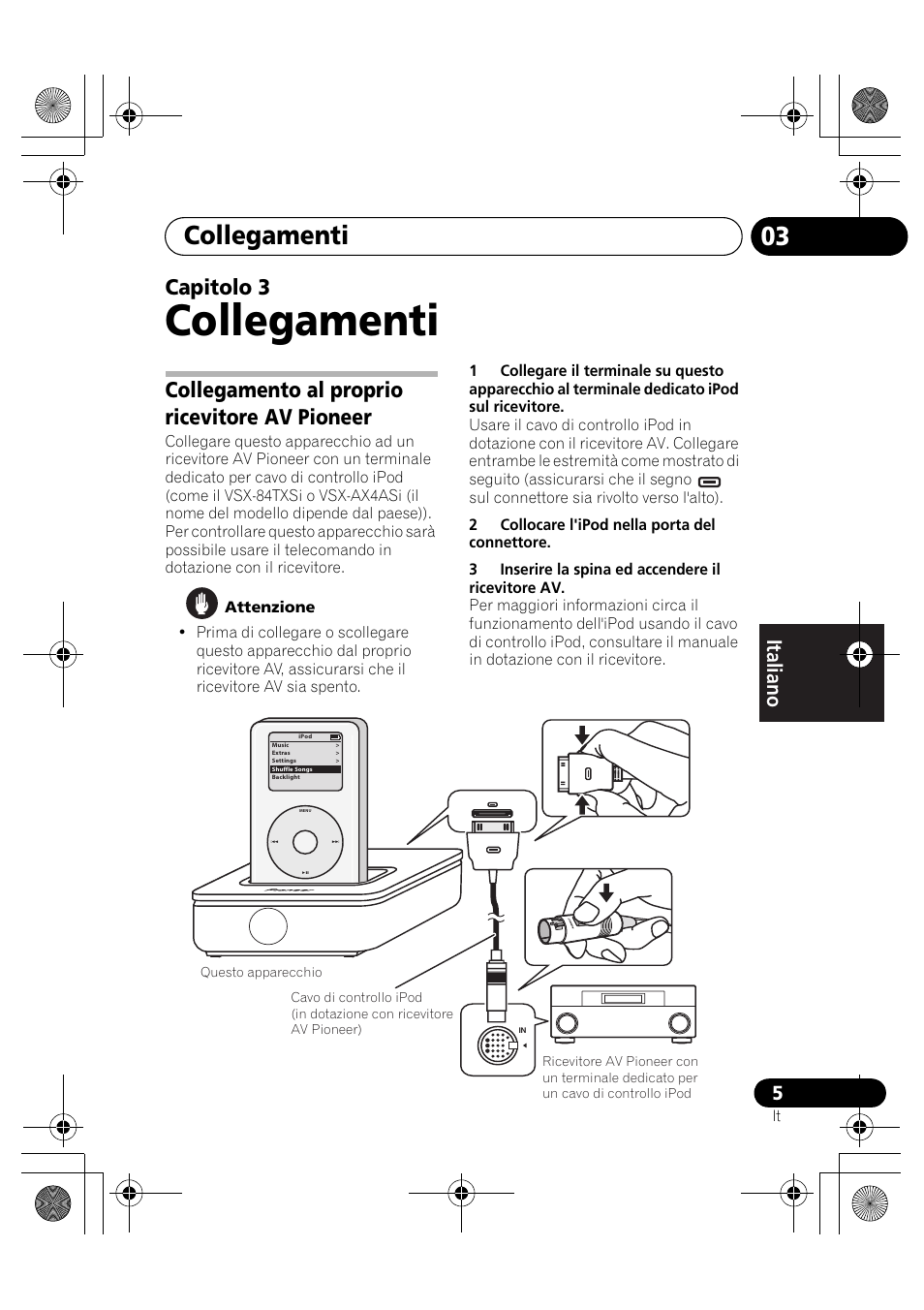 03 collegamenti, Collegamento al proprio ricevitore av pioneer, Collegamenti | Capitolo 3 | Pioneer IDK-80 User Manual | Page 23 / 45