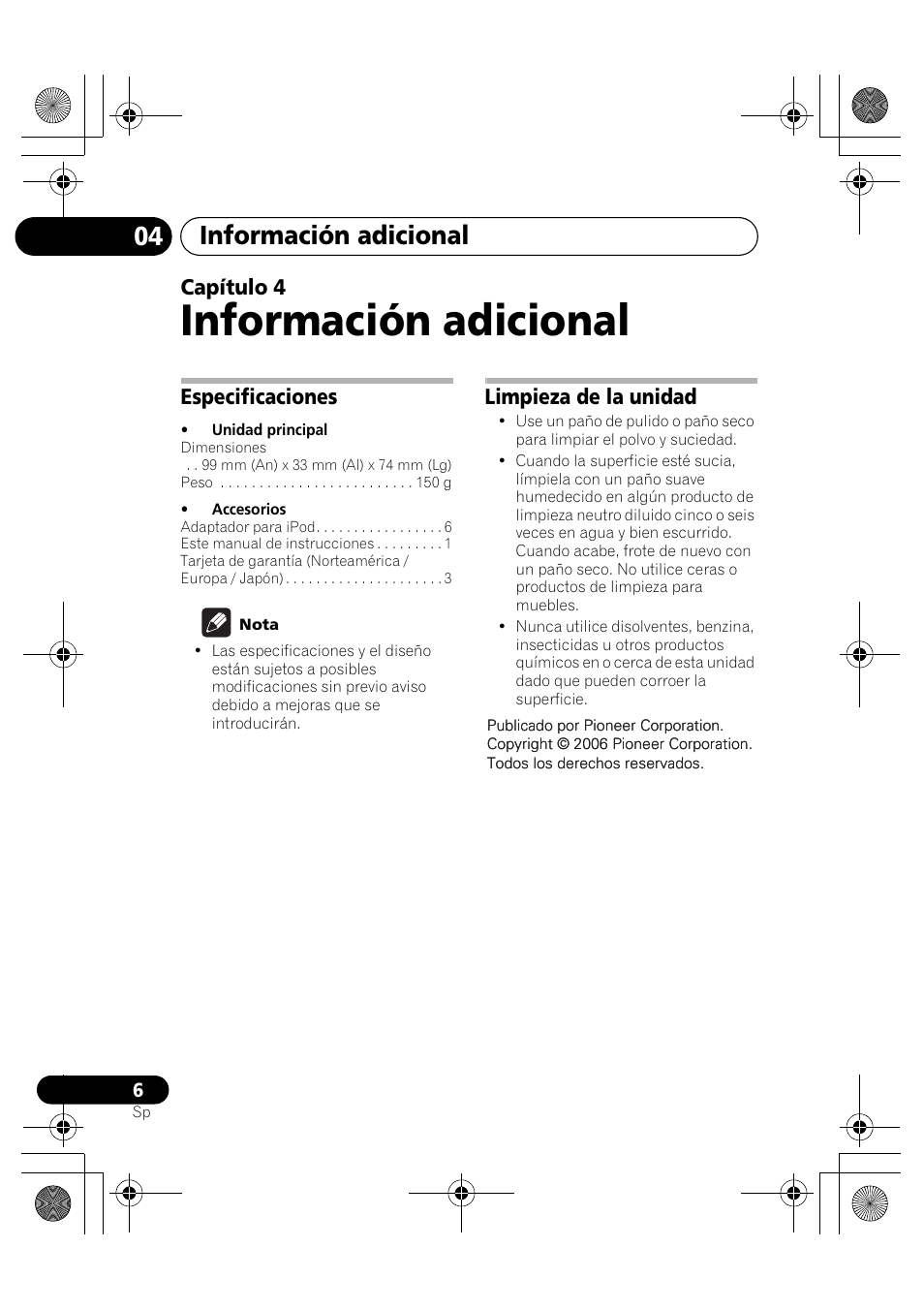 04 información adicional, Especificaciones, Limpieza de la unidad | Información adicional, Capítulo 4 | Pioneer IDK-80 User Manual | Page 36 / 45