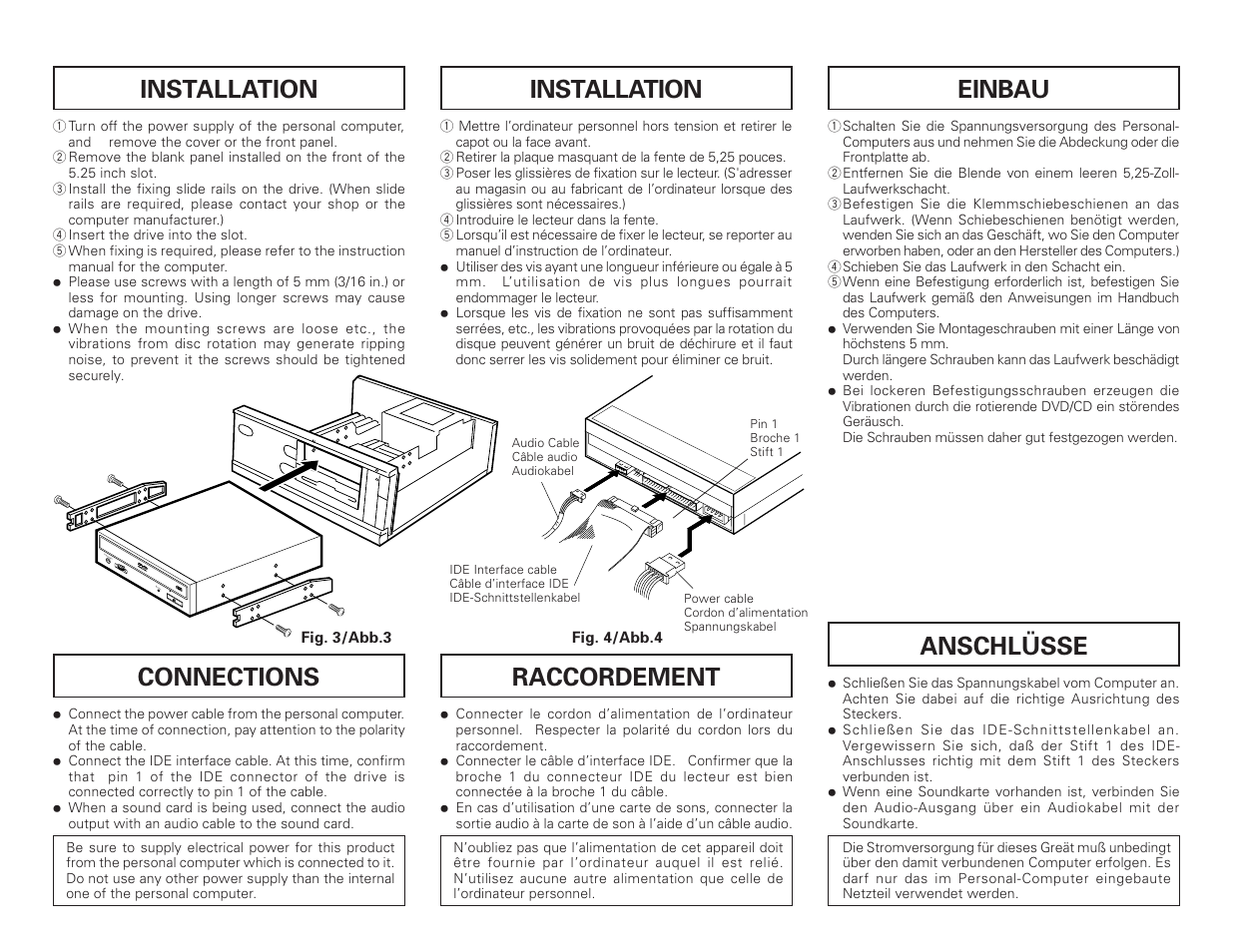 Anschlüsse, Connections, Raccordement | Installation, Einbau | Pioneer DVD-ROM DRIVE UNIT DVD-115 User Manual | Page 7 / 8