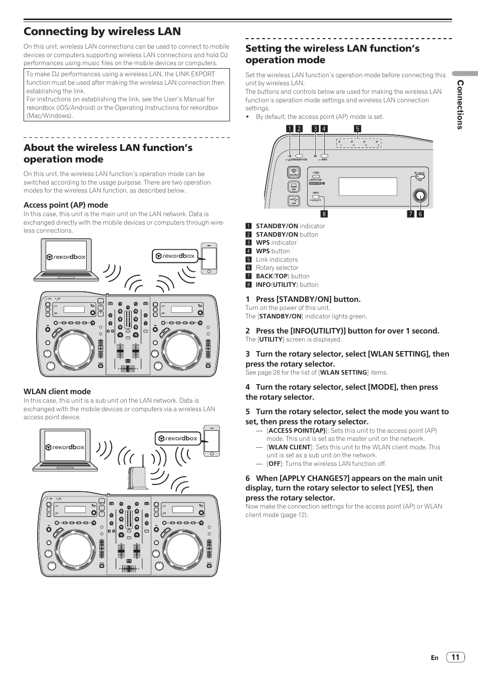 Connecting by wireless lan, About the wireless lan function’s operation mode, Setting the wireless lan function’s operation mode | Connections, Access point (ap) mode, Wlan client mode, 1 press [standby/on] button | Pioneer XDJ-AERO User Manual | Page 11 / 37