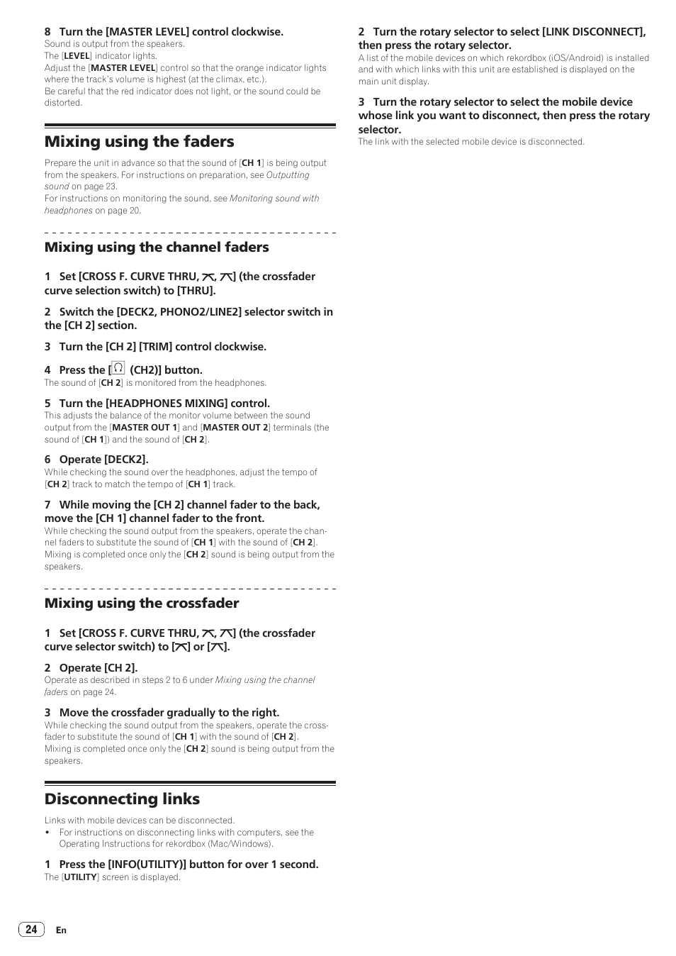 Mixing using the faders, Disconnecting links, Mixing using the faders disconnecting links | Mixing using the channel faders, Mixing using the crossfader | Pioneer XDJ-AERO User Manual | Page 24 / 37