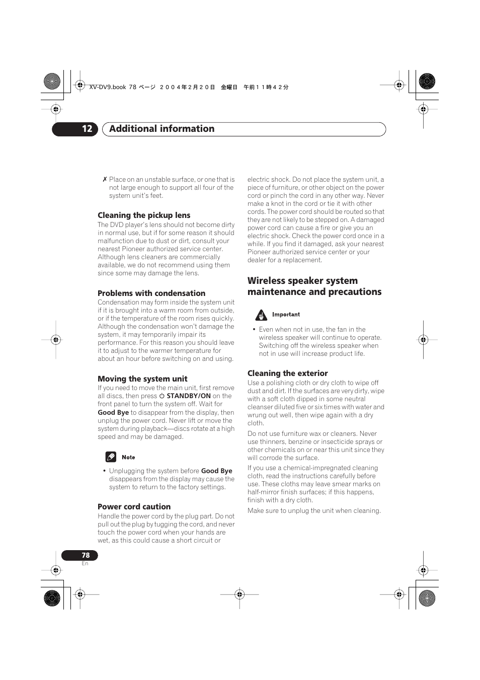 Cleaning the pickup lens, Problems with condensation, Moving the system unit | Power cord caution, Cleaning the exterior, Additional information 12 | Pioneer XV-DV9 User Manual | Page 78 / 94