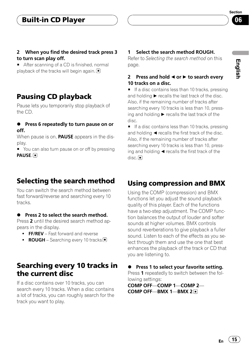 Disc 15, Using compression and bmx 15, Pausing cd playback | Selecting the search method, Searching every 10 tracks in the current disc, Using compression and bmx, Built-in cd player | Pioneer DEH-4700MP User Manual | Page 15 / 100