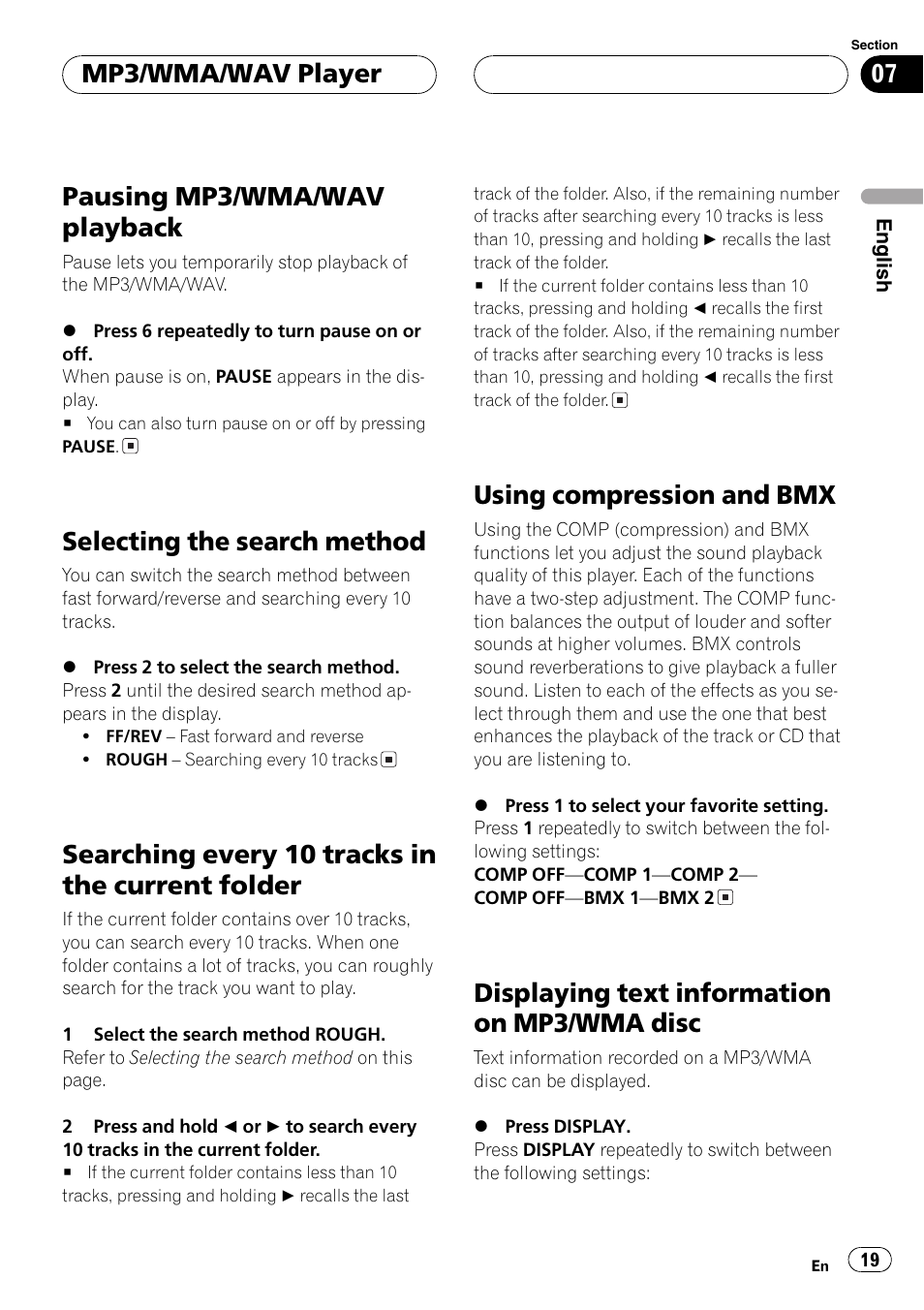 Folder 19, Disc 19, Pausing mp3/wma/wav playback | Selecting the search method, Searching every 10 tracks in the current folder, Using compression and bmx, Displaying text information on mp3/wma disc, Mp3/wma/wav player | Pioneer DEH-4700MP User Manual | Page 19 / 100