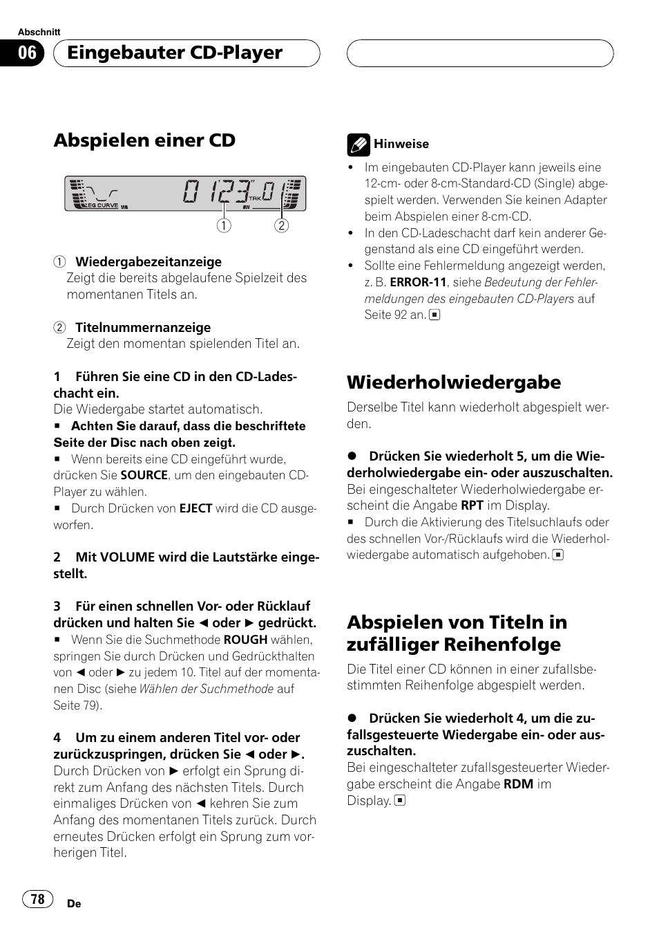 Eingebauter cd-player, Abspielen einer cd 78, Wiederholwiedergabe 78 | Abspielen von titeln in zufälliger, Reihenfolge 78, Abspielen einer cd, Wiederholwiedergabe, Abspielen von titeln in zufälliger reihenfolge | Pioneer DEH-4700MP User Manual | Page 78 / 100