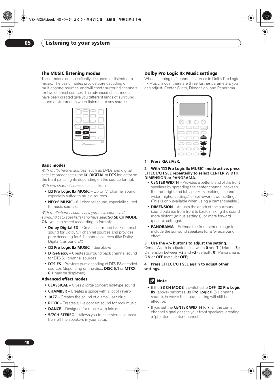 The music listening modes, Dolby pro logic iix music settings, Listening to your system 05 | Pioneer VSX-AX5Ai-G User Manual | Page 40 / 108