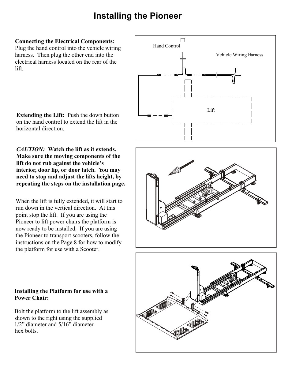 Installing the pioneer | Pioneer AL600 User Manual | Page 6 / 11