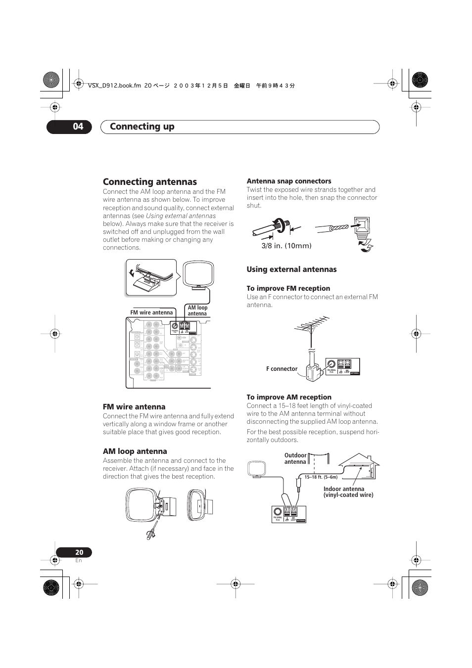 Connecting antennas, Connecting up 04, Fm wire antenna | Am loop antenna, Antenna snap connectors, 3/8 in. (10mm), Using external antennas, Am loop antenna fm wire antenna, F connector, Outdoor antenna indoor antenna (vinyl-coated wire) | Pioneer VSX-D914 User Manual | Page 20 / 71