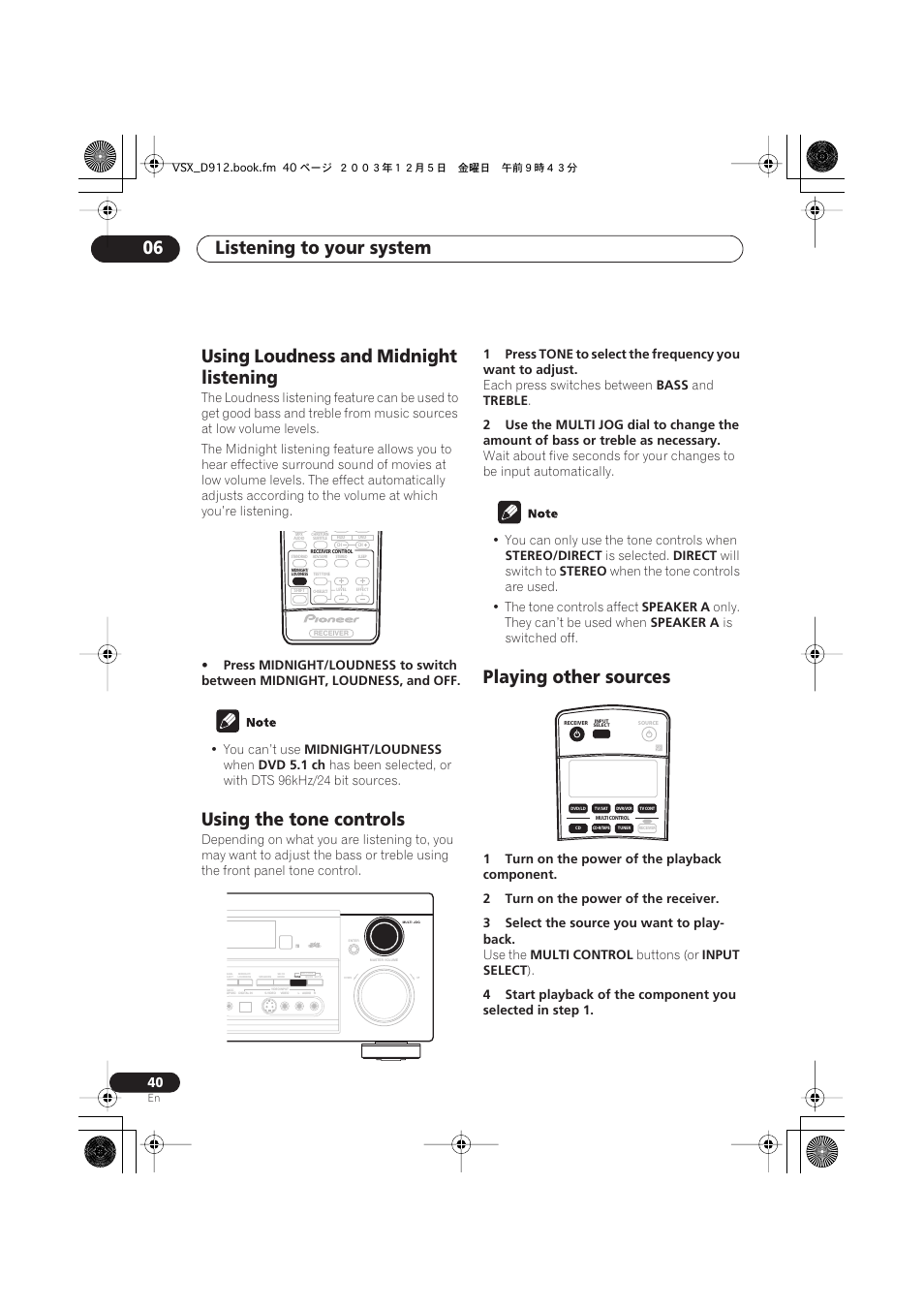 Listening to your system 06, Using loudness and midnight listening, Using the tone controls | Playing other sources | Pioneer VSX-D914 User Manual | Page 40 / 71