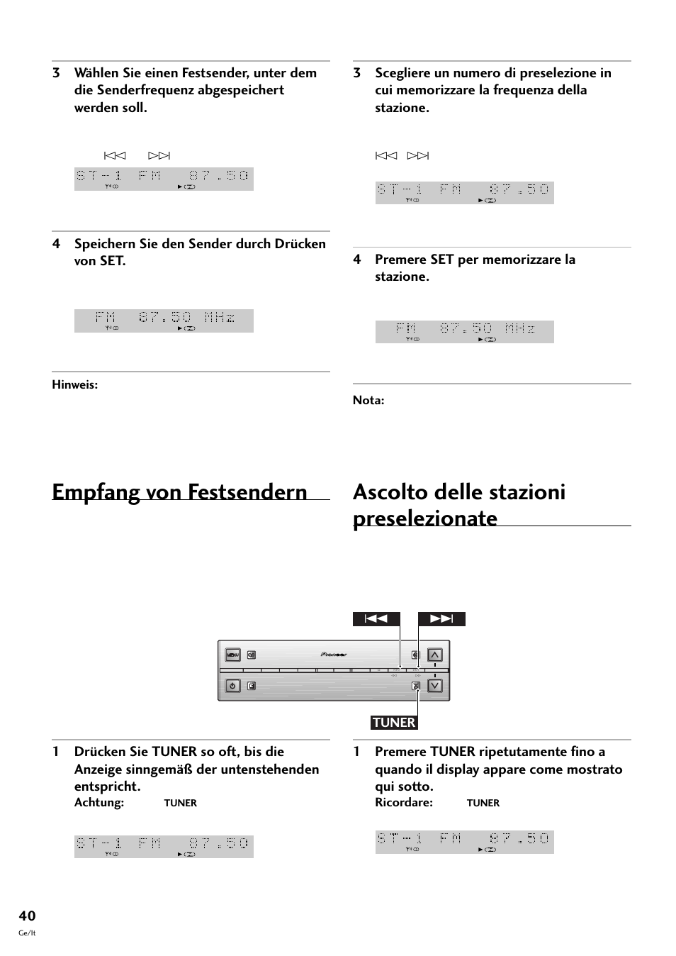 Empfang von festsendern, Ascolto delle stazioni preselezionate, 4 speichern sie den sender durch drücken von set | Tuner 4, Achtung: über die, Ricordare: il tasto | Pioneer S-L8-LRW User Manual | Page 110 / 142