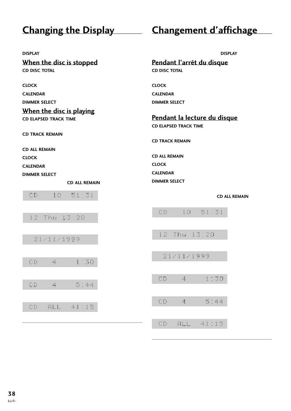 Changing the display, Changement d’affichage, When the disc is stopped | When the disc is playing, Pendant l’arrêt du disque, Pendant la lecture du disque | Pioneer S-L8-LRW User Manual | Page 38 / 142