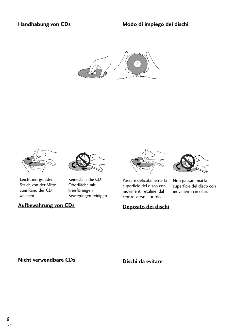 Aufbewahrung von cds, Nicht verwendbare cds, Handhabung von cds | Deposito dei dischi, Dischi da evitare, Modo di impiego dei dischi | Pioneer S-L8-LRW User Manual | Page 76 / 142