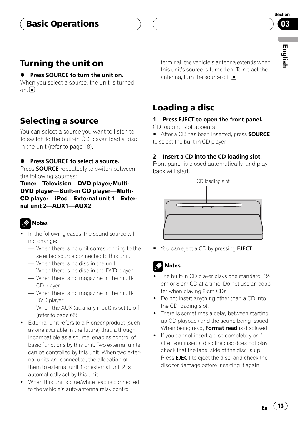 Basic operations turning the unit on, Selecting a source, Loading a disc | Turning the unit on, Basic operations | Pioneer Super Tuner III D DEH-P80RS User Manual | Page 13 / 165