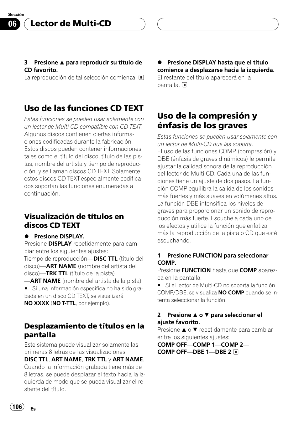 Uso de las funciones cd text 106, Visualización de títulos en discos cd, Text 106 | Desplazamiento de títulos en la, Pantalla 106, Uso de la compresión y énfasis de los, Graves 106, Uso de las funciones cd text, Uso de la compresión y énfasis de los graves, Lector de multi-cd | Pioneer DEH-P350 User Manual | Page 106 / 124