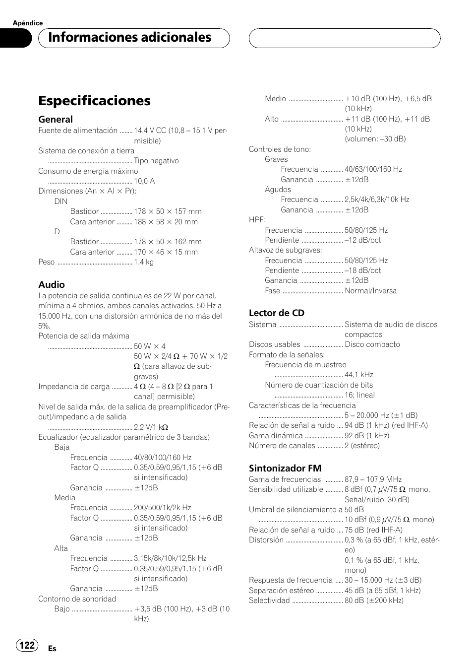 Especificaciones 122, Especificaciones, Informaciones adicionales | General, Audio, Lector de cd, Sintonizador fm | Pioneer DEH-P350 User Manual | Page 122 / 124