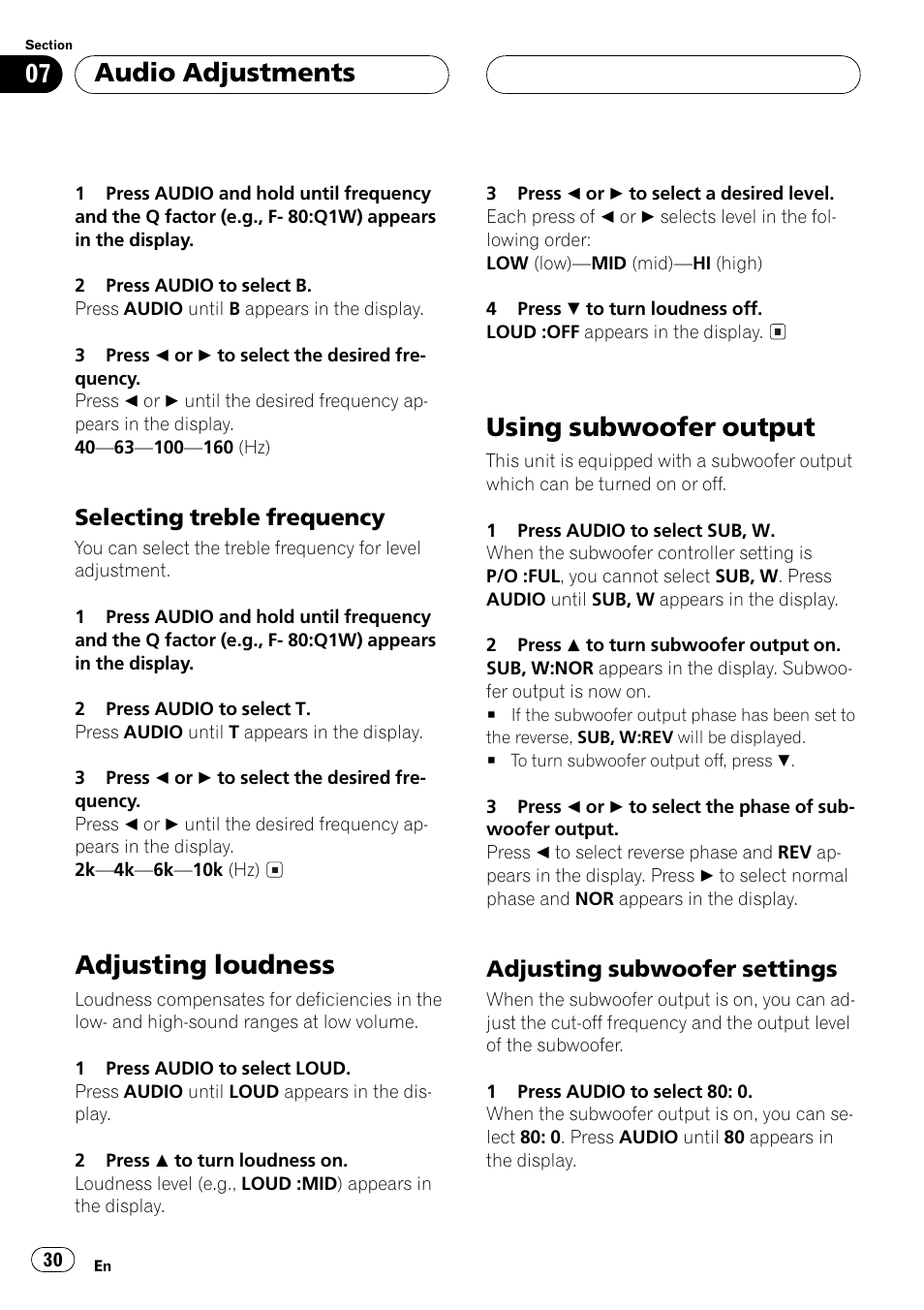 Selecting treble frequency 30, Adjusting loudness 30 using subwoofer output 30, Adjusting subwoofer settings 30 | Adjusting loudness, Using subwoofer output, Audio adjustments | Pioneer DEH-P350 User Manual | Page 30 / 124