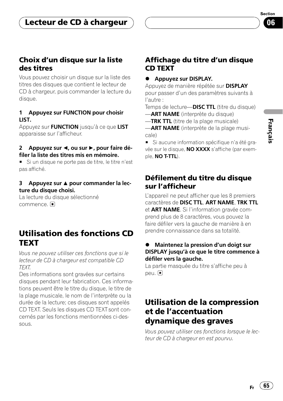 Choix dun disque sur la liste des, Titres 65, Utilisation des fonctions cd text 65 | Affichage du titre dun disque cd, Text 65, Défilement du titre du disque sur, Lafficheur 65, Utilisation de la compression et de, Laccentuation dynamique des graves 65, Utilisation des fonctions cd text | Pioneer DEH-P350 User Manual | Page 65 / 124
