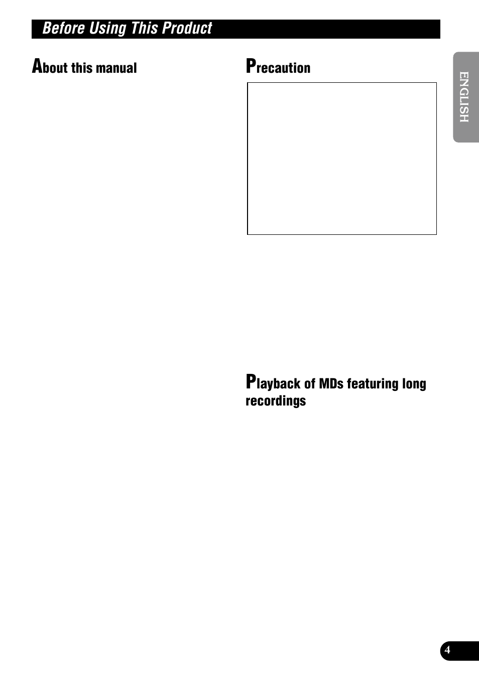 Before using this product, Bout this manual, Recaution | Layback of mds featuring long recordings | Pioneer MULTI-CD CONTROL DSP HIGH POWER CD/MD PLAYER WITH FM/AM TUNER FH-P8900MD User Manual | Page 5 / 60