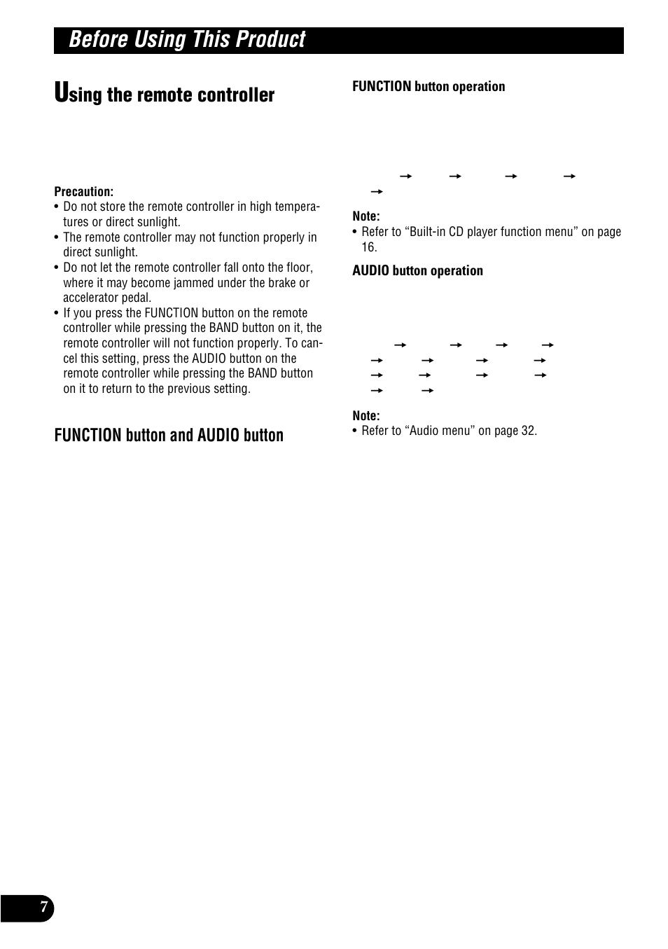 Using the remote controller, Before using this product, Sing the remote controller | Function button and audio button | Pioneer MULTI-CD CONTROL DSP HIGH POWER CD/MD PLAYER WITH FM/AM TUNER FH-P8900MD User Manual | Page 8 / 60