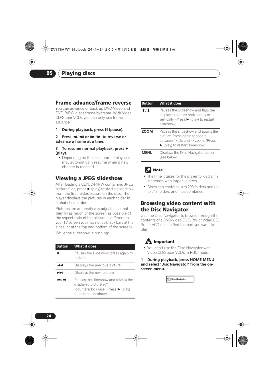 Frame advance/frame reverse, Viewing a jpeg slideshow, Browsing video content with the disc navigator | Playing discs 05 | Pioneer VRB1332-A User Manual | Page 24 / 56