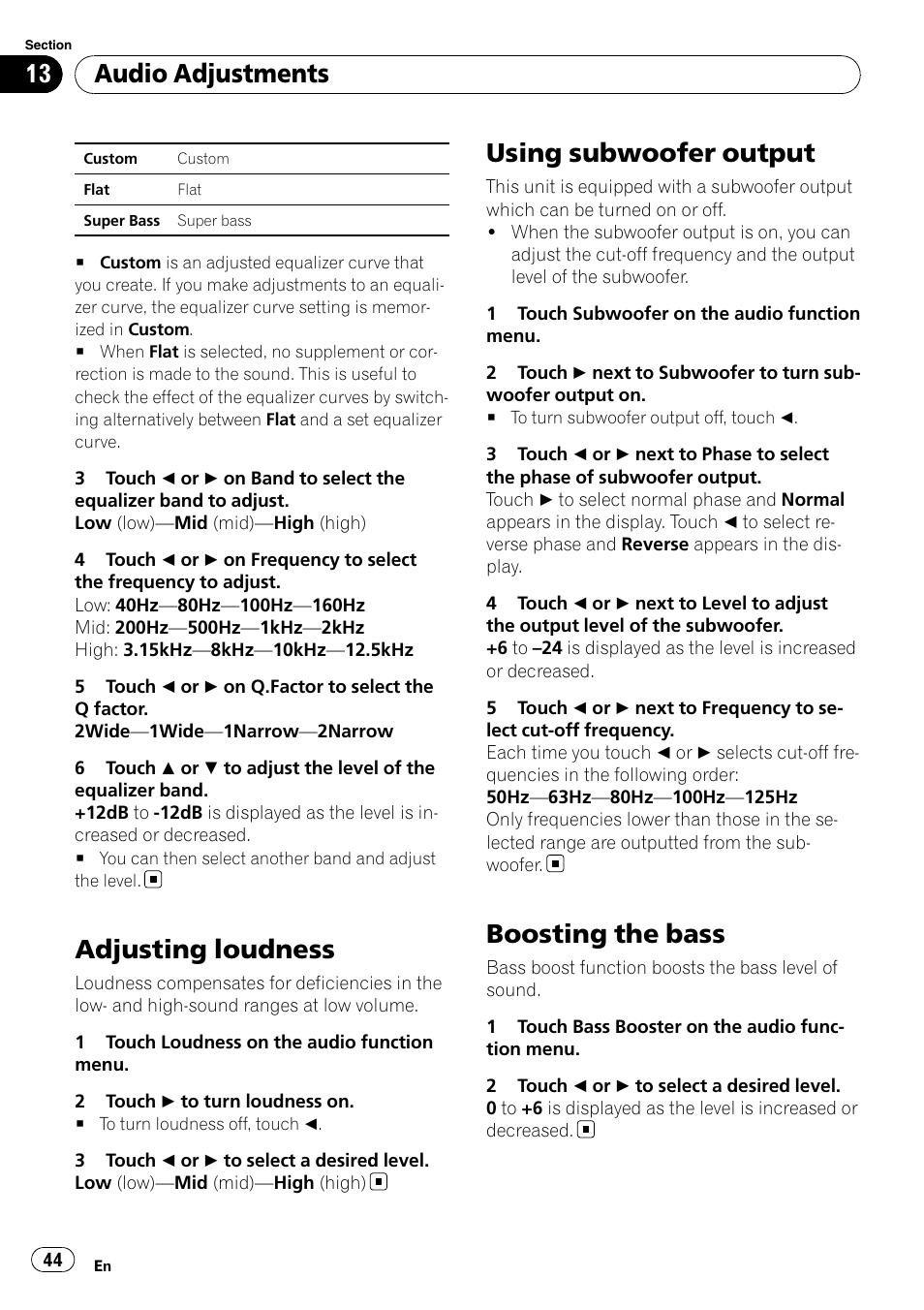 Adjusting loudness, Using subwoofer output, Boosting the bass | Audio adjustments | Pioneer AVH-P3100DVD User Manual | Page 44 / 116