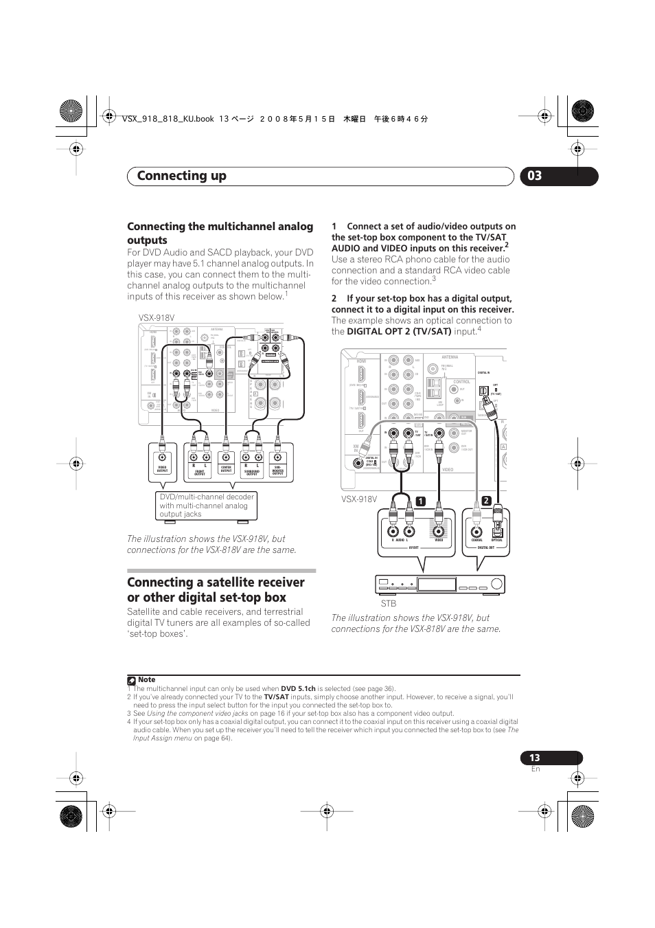 Connecting the multichannel analog outputs, Connecting up 03, The example shows an optical connection to the | Digital opt 2 (tv/sat), Input, Vsx-918v | Pioneer VSX-818V User Manual | Page 13 / 76