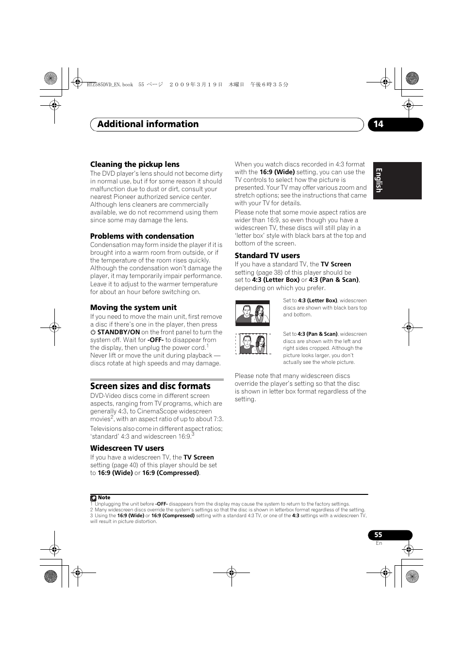Cleaning the pickup lens, Problems with condensation, Moving the system unit | Screen sizes and disc formats, Widescreen tv users, Standard tv users, Additional information 14 | Pioneer HTZ-FS30DVD User Manual | Page 55 / 126