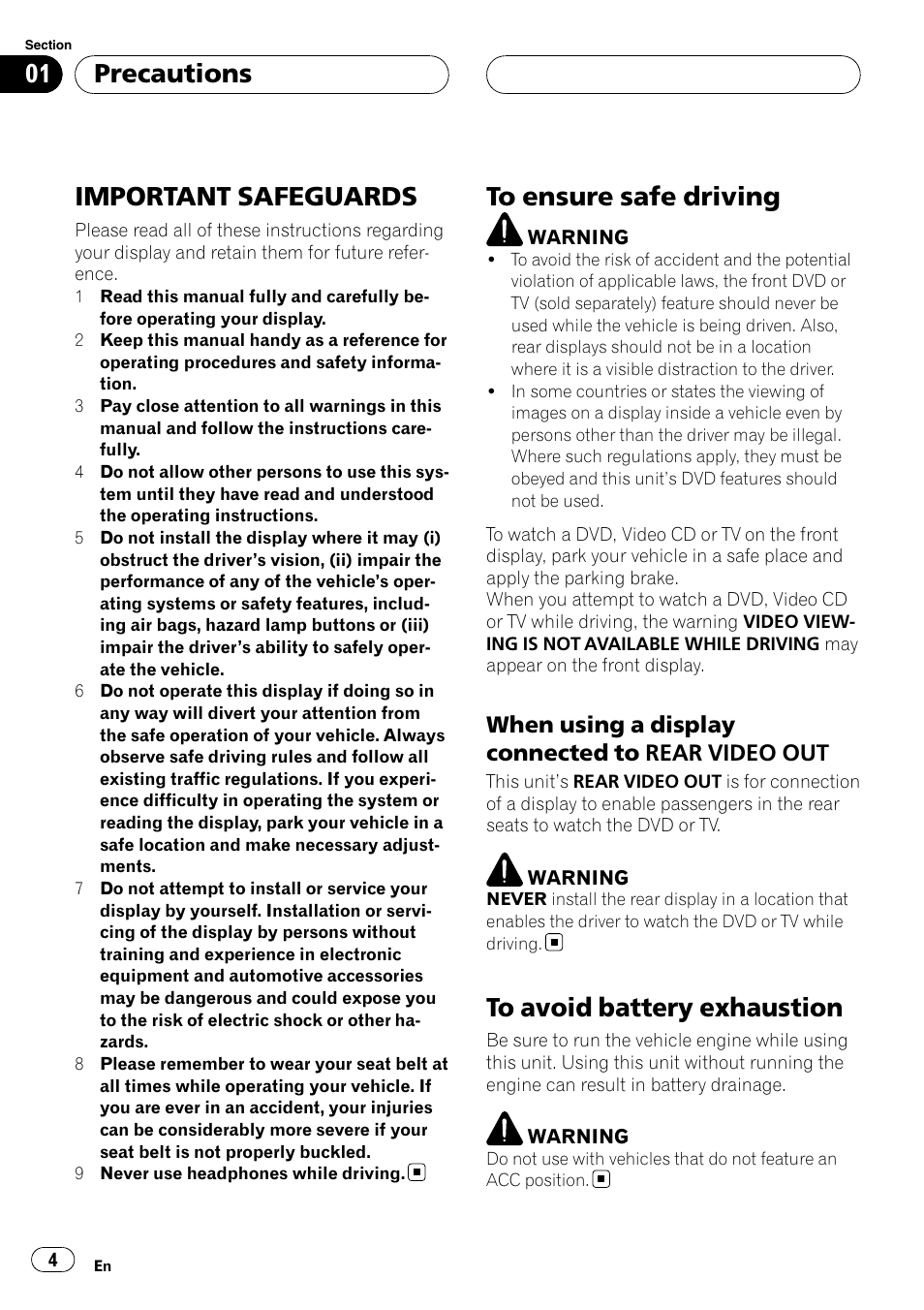 Precautions important safeguards, To ensure safe driving, To avoid battery exhaustion | Important safeguards, Precautions, When using a display connected to rear video out | Pioneer XDV-P6 User Manual | Page 4 / 58