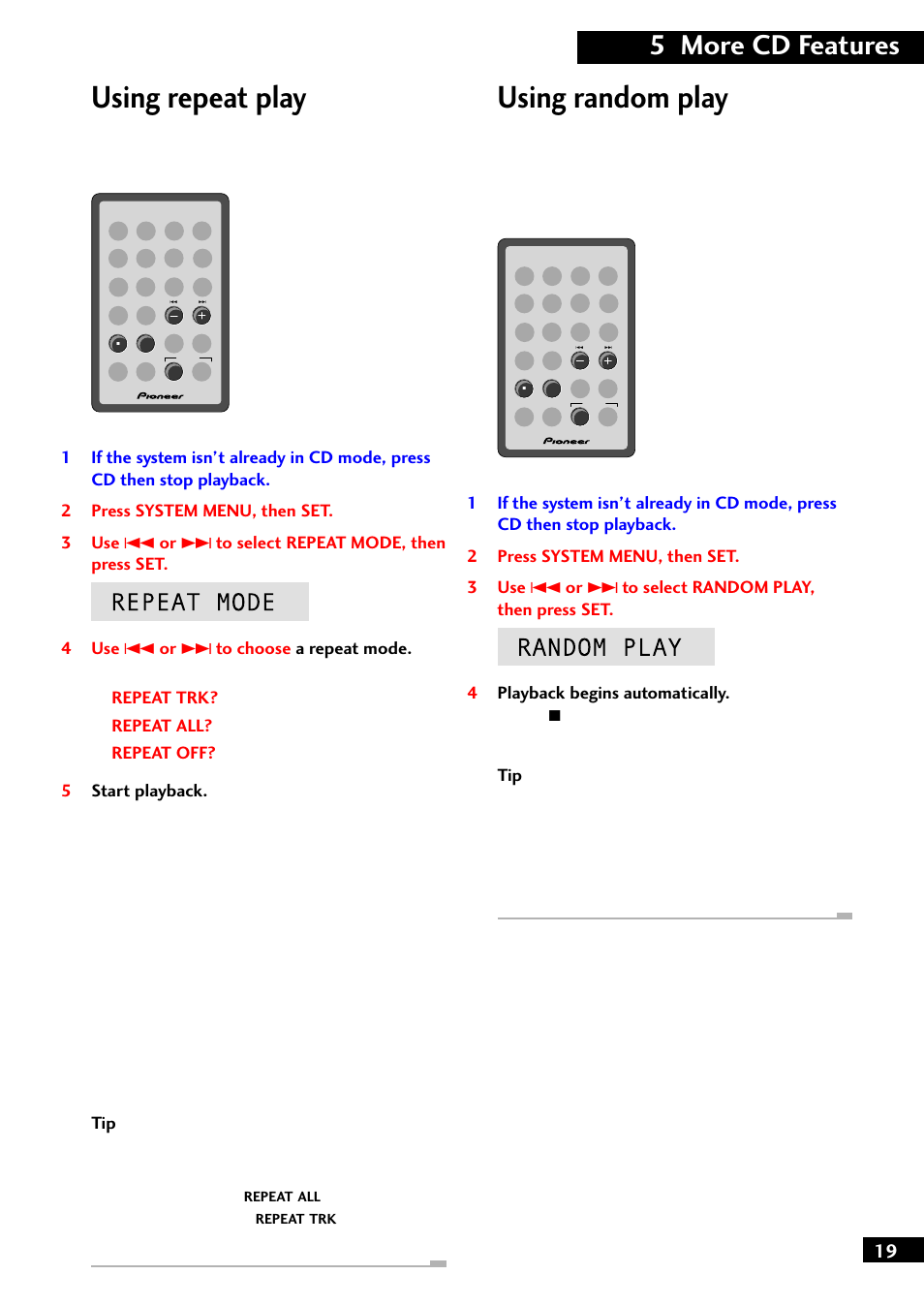 Using repeat play, Using random play, 5 more cd features | Pioneer M-F10 User Manual | Page 19 / 40