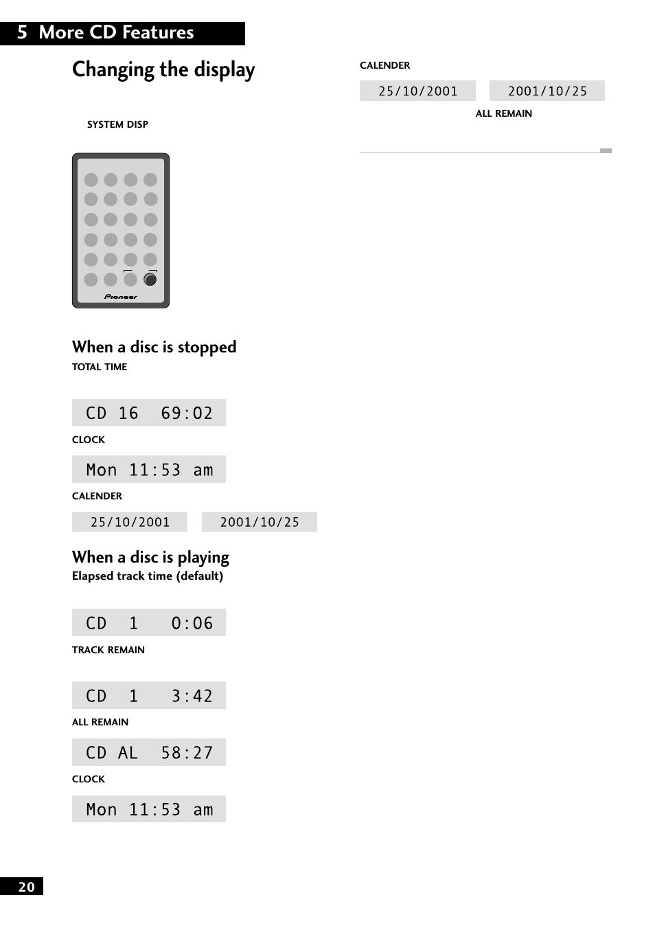 Changing the display, 5 more cd features, When a disc is stopped | When a disc is playing | Pioneer M-F10 User Manual | Page 20 / 40