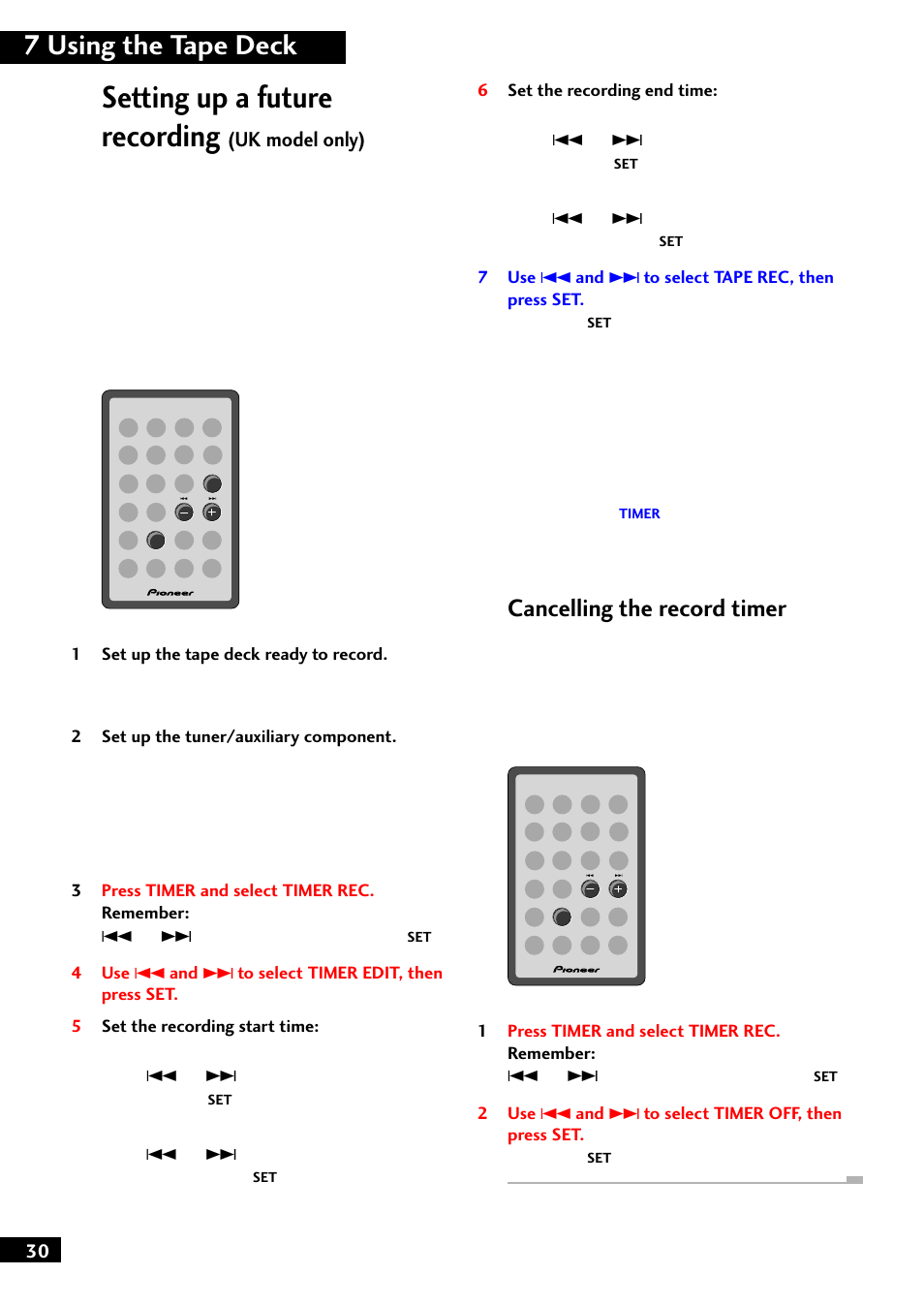 Setting up a future recording, 7 using the tape deck, Cancelling the record timer | Uk model only) | Pioneer M-F10 User Manual | Page 30 / 40