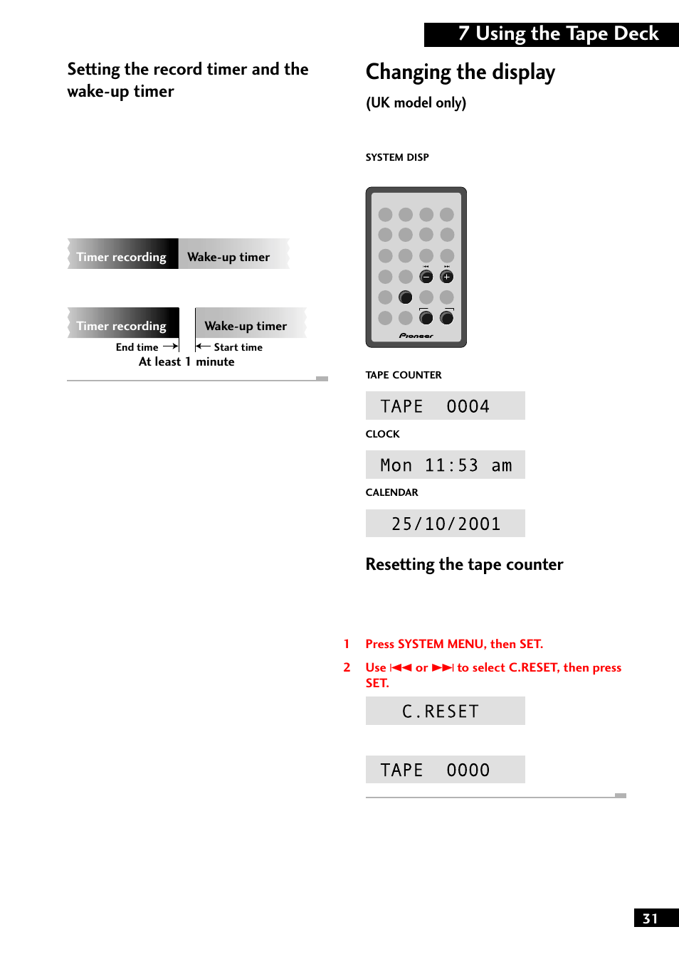 Changing the display, 7 using the tape deck, Resetting the tape counter | Setting the record timer and the wake-up timer, Uk model only) | Pioneer M-F10 User Manual | Page 31 / 40