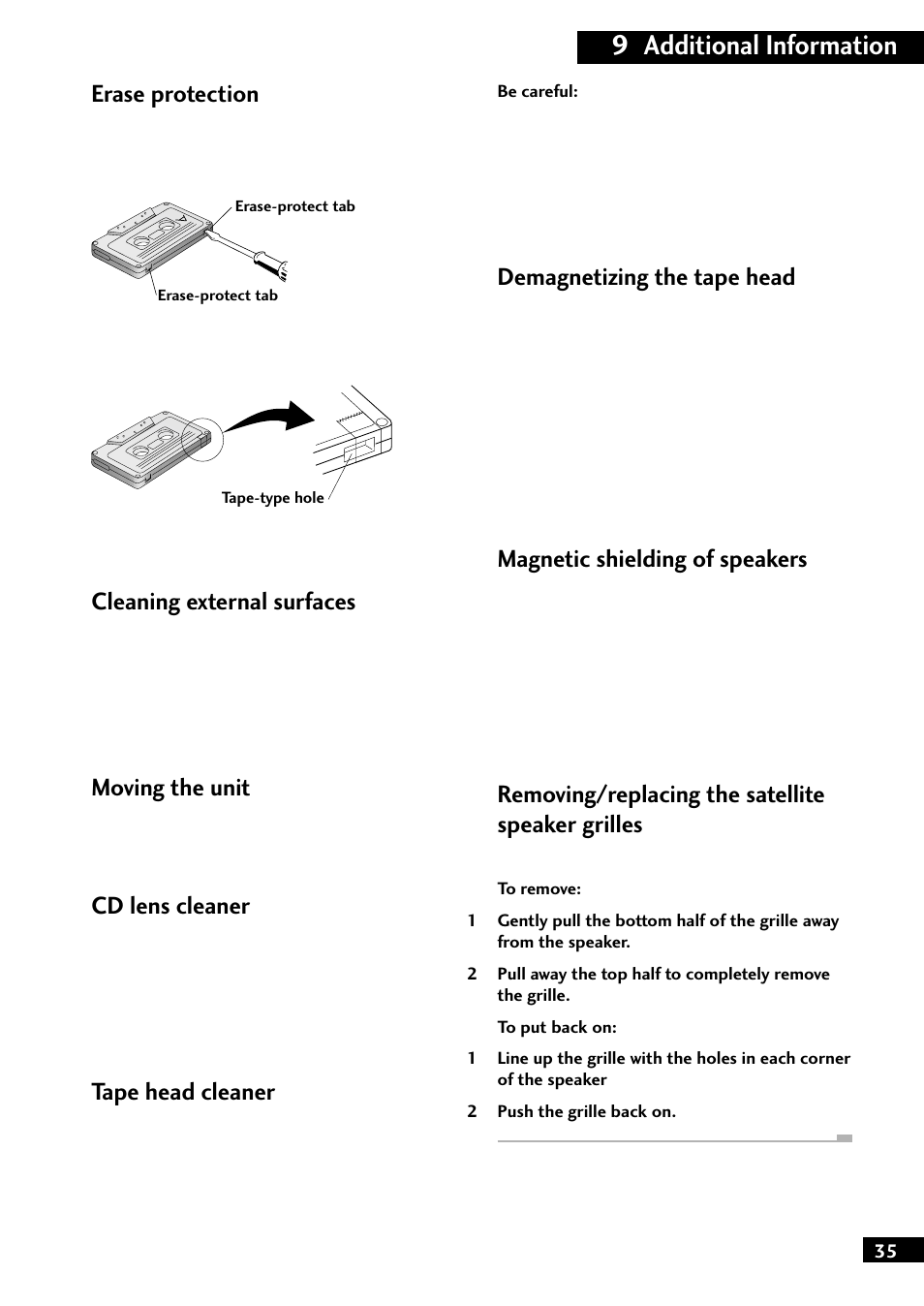 9 additional information, Erase protection, Cleaning external surfaces | Moving the unit, Cd lens cleaner, Tape head cleaner, Demagnetizing the tape head, Magnetic shielding of speakers, Removing/replacing the satellite speaker grilles | Pioneer M-F10 User Manual | Page 35 / 40