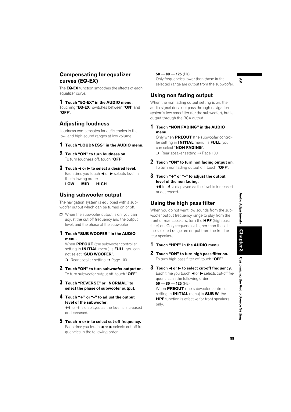 Compensating for equalizer curves (eq-ex) 99, Adjusting loudness 99, Using subwoofer output 99 | Using non fading output 99, Using the high pass filter 99 | Pioneer DOUBLE-DIN DVD NAVIGATION SYSTEM AVIC-D2 User Manual | Page 101 / 134