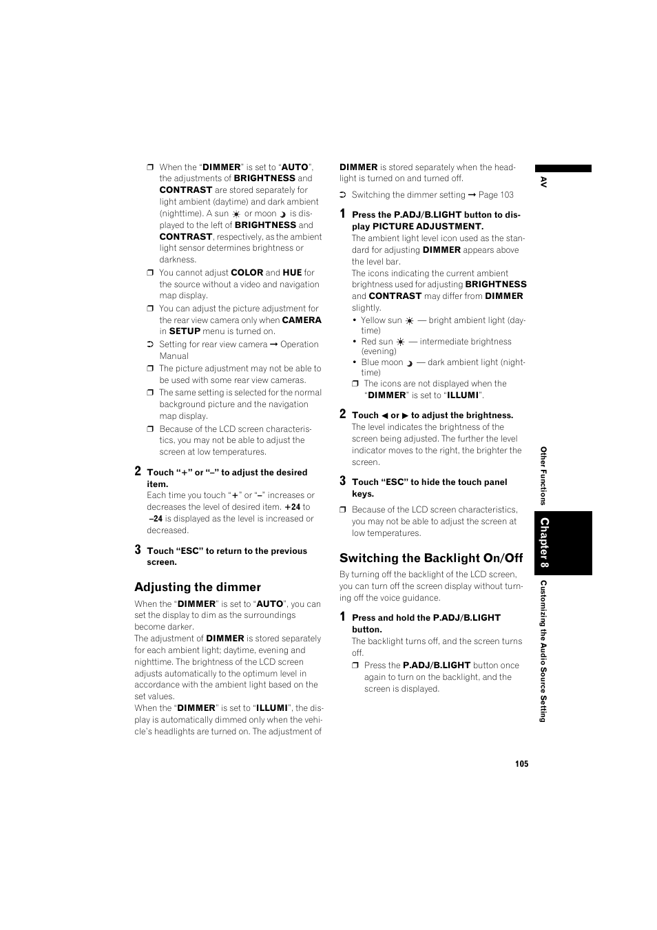 Adjusting the dimmer 105, Switching the backlight on/off 105, Adjusting the dimmer | Switching the backlight on/off | Pioneer DOUBLE-DIN DVD NAVIGATION SYSTEM AVIC-D2 User Manual | Page 107 / 134