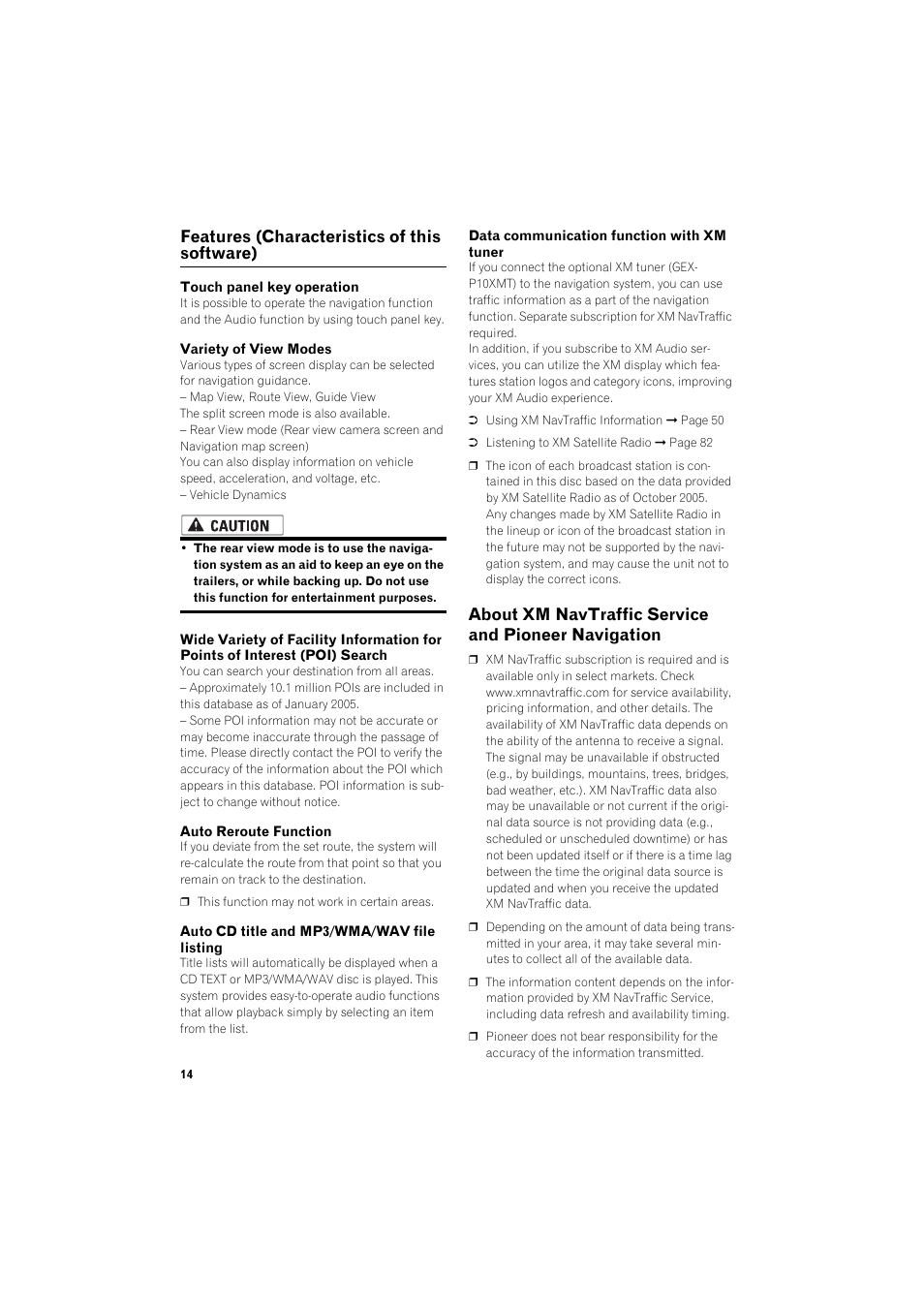 Features (characteristics of this software) 14, About xm navtraffic service and pioneer, Navigation 14 | Features (characteristics of this software), About xm navtraffic service and pioneer navigation | Pioneer DOUBLE-DIN DVD NAVIGATION SYSTEM AVIC-D2 User Manual | Page 16 / 134