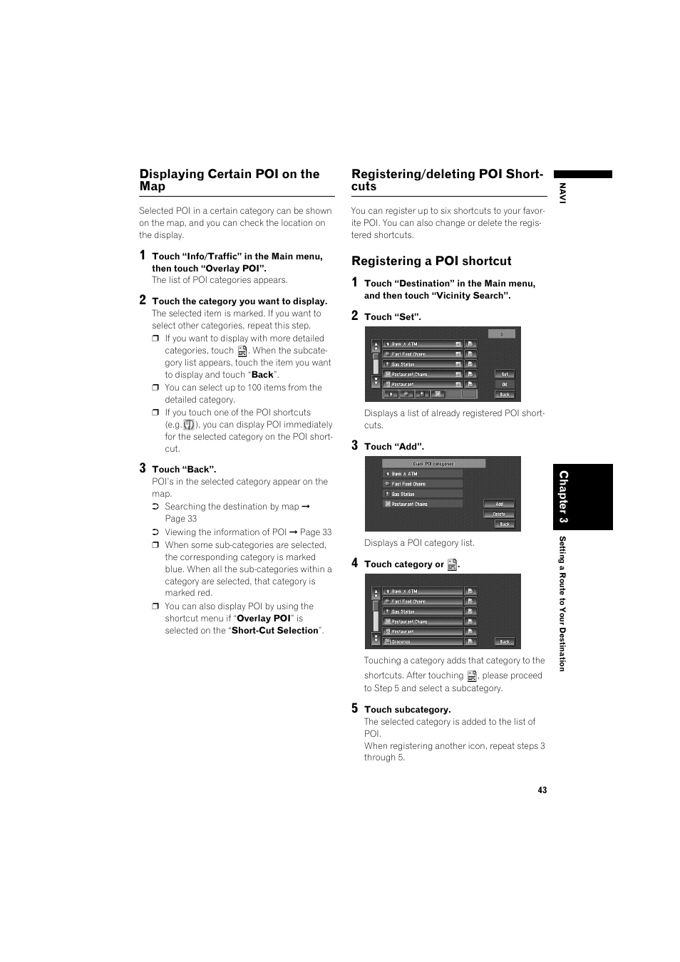 Registering a poi shortcut 43 | Pioneer DOUBLE-DIN DVD NAVIGATION SYSTEM AVIC-D2 User Manual | Page 45 / 134