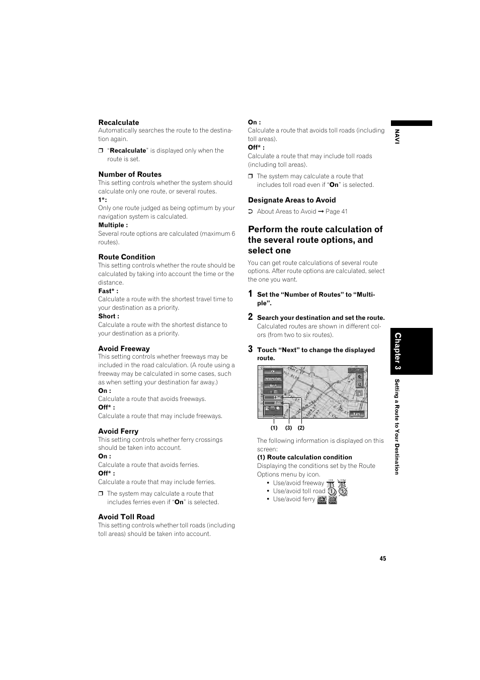 Perform the route calculation of the several, Route options, and select one 45 | Pioneer DOUBLE-DIN DVD NAVIGATION SYSTEM AVIC-D2 User Manual | Page 47 / 134