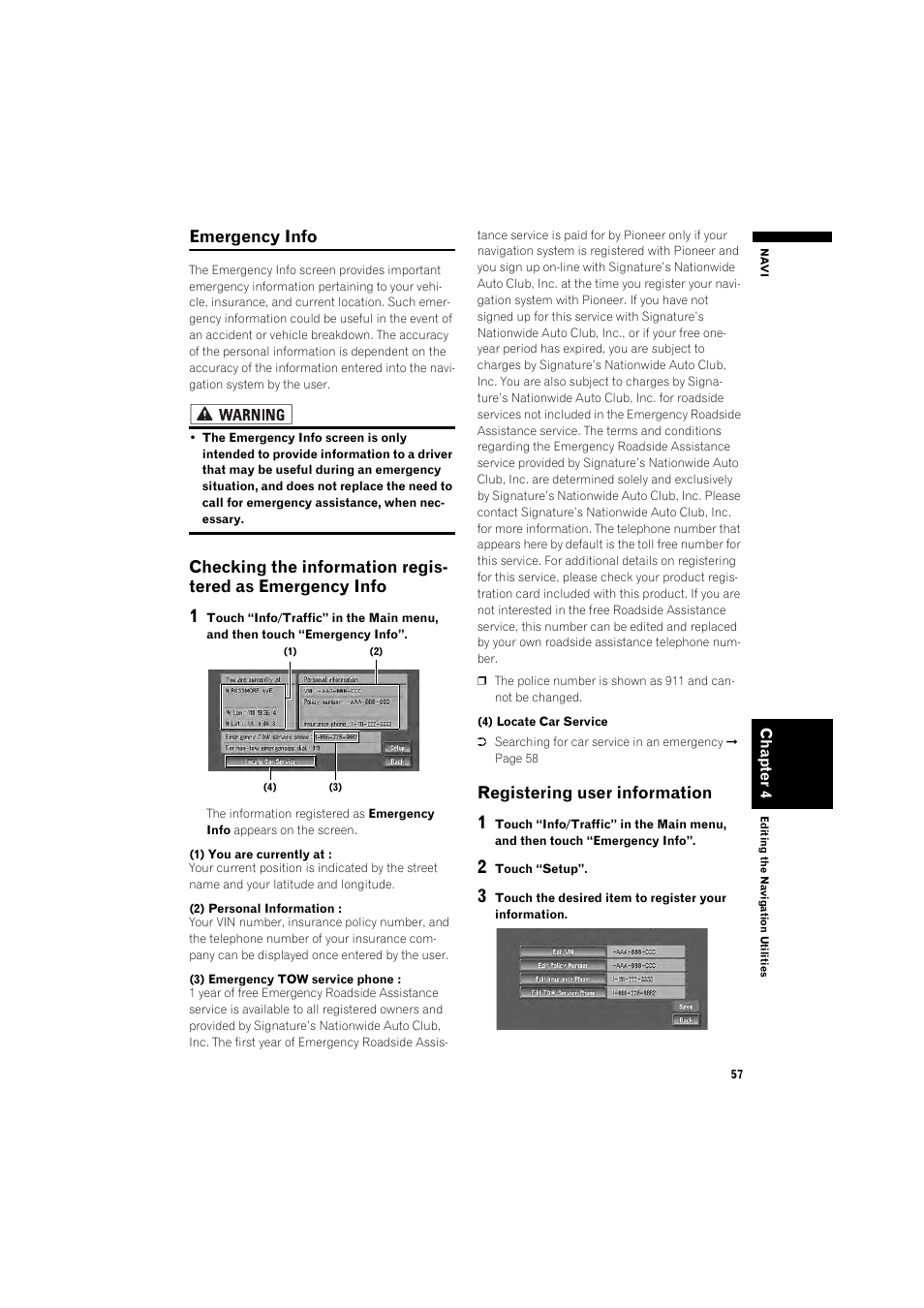 Emergency info 57, Checking the information registered as emer, Gency info 57 | Registering user information 57, Emergency info, Registering user information | Pioneer DOUBLE-DIN DVD NAVIGATION SYSTEM AVIC-D2 User Manual | Page 59 / 134