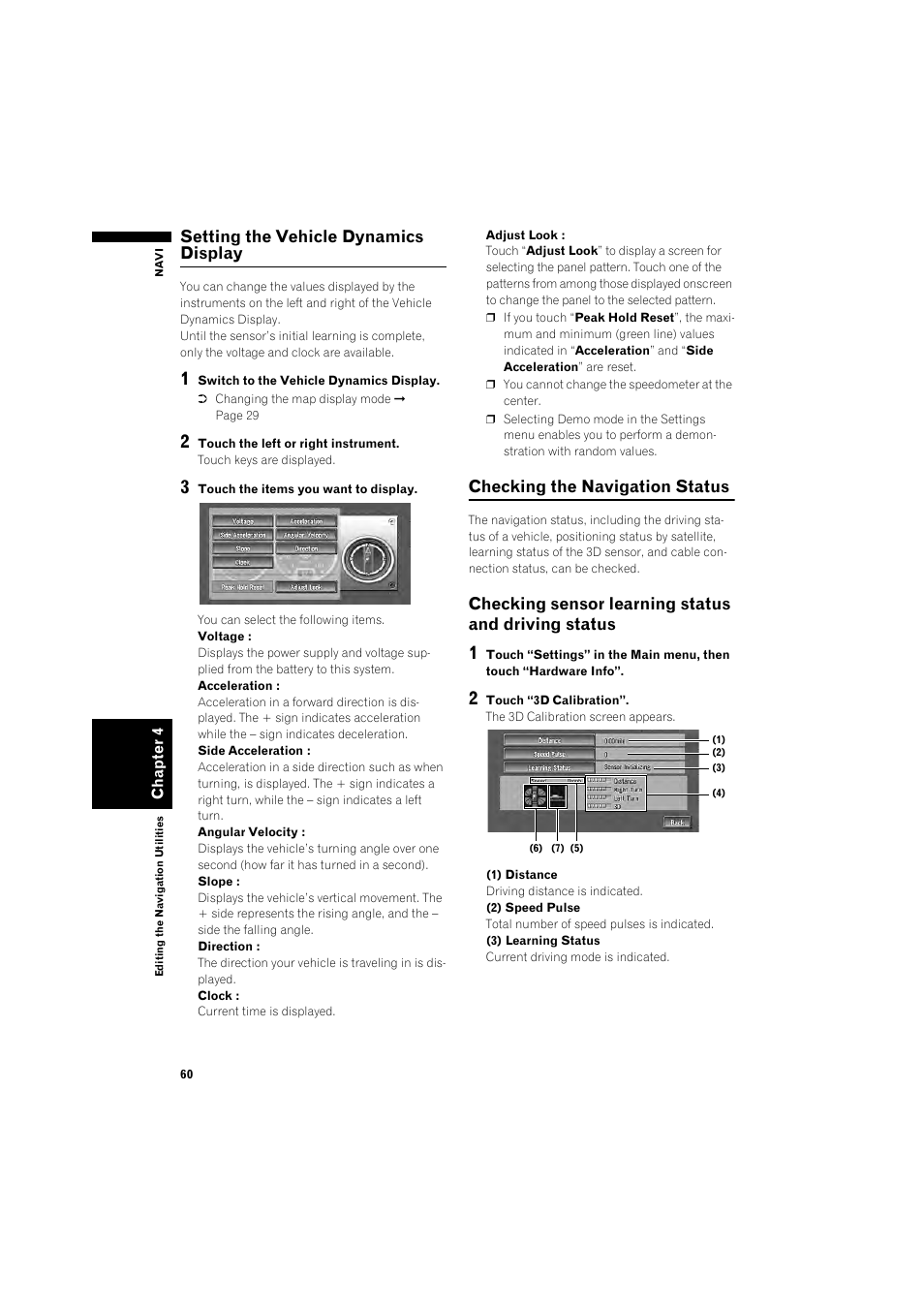 Checking sensor learning status and driving, Status 60, Setting the vehicle dynamics display | Checking the navigation status, Checking sensor learning status and driving status | Pioneer DOUBLE-DIN DVD NAVIGATION SYSTEM AVIC-D2 User Manual | Page 62 / 134