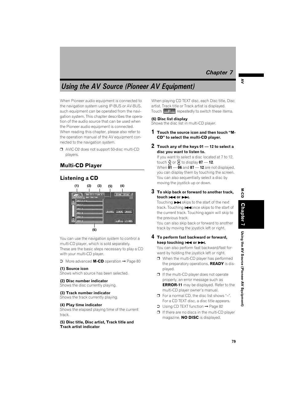 Chapter 7, Using the av source (pioneer av equipment), Multi-cd player 79 | Listening a cd 79, Multi-cd player listening a cd | Pioneer DOUBLE-DIN DVD NAVIGATION SYSTEM AVIC-D2 User Manual | Page 81 / 134