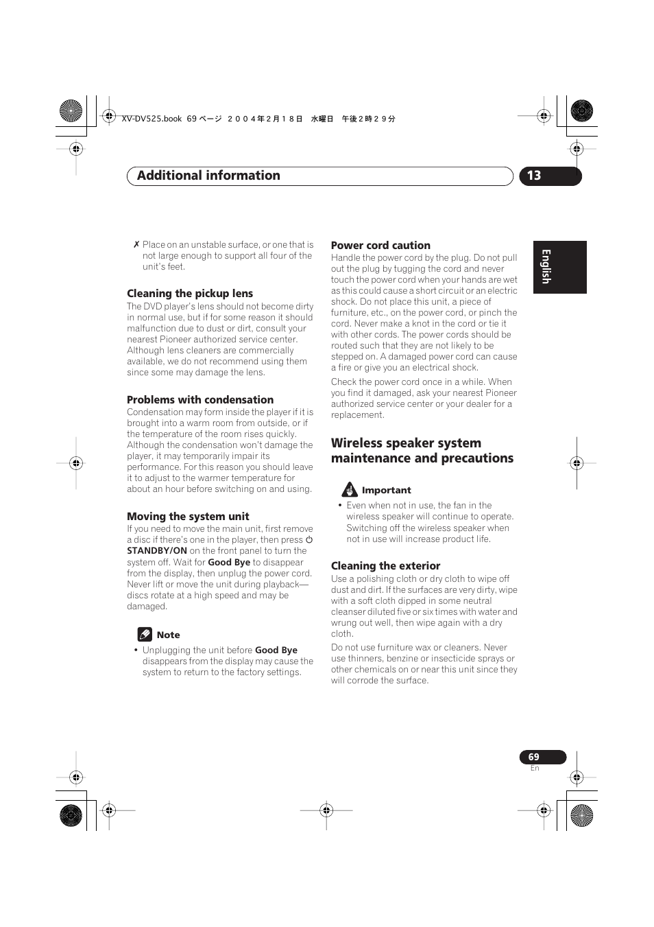 Cleaning the pickup lens, Problems with condensation, Moving the system unit | Power cord caution, Cleaning the exterior, Additional information 13 | Pioneer S-DV525 User Manual | Page 69 / 84