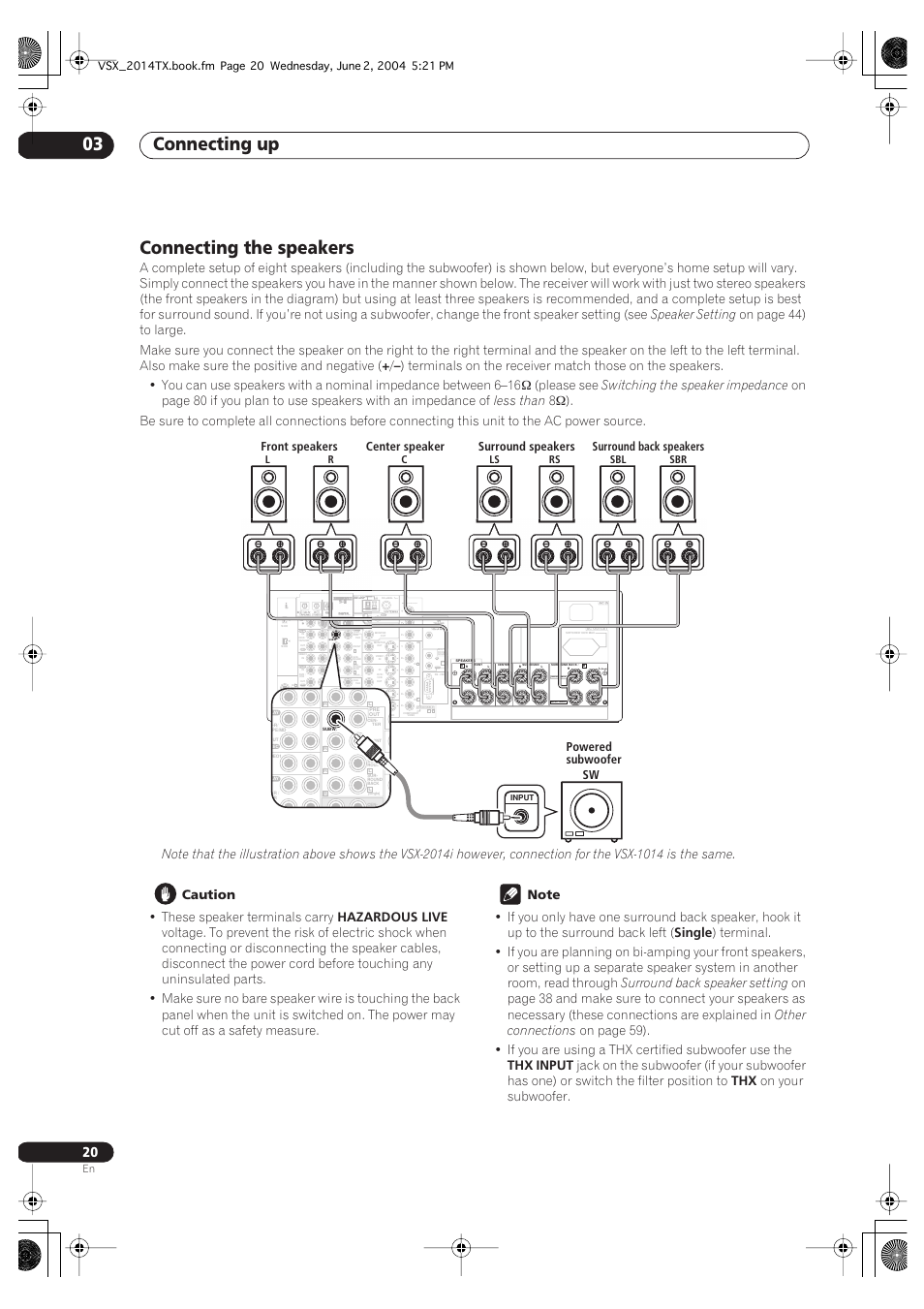 Connecting the speakers, Connecting up 03, Single) | Speaker setting, Please see, Switching the speaker impedance, Less than, Caution, These speaker terminals carry, Hazardous live | Pioneer VSX-2014i User Manual | Page 20 / 84